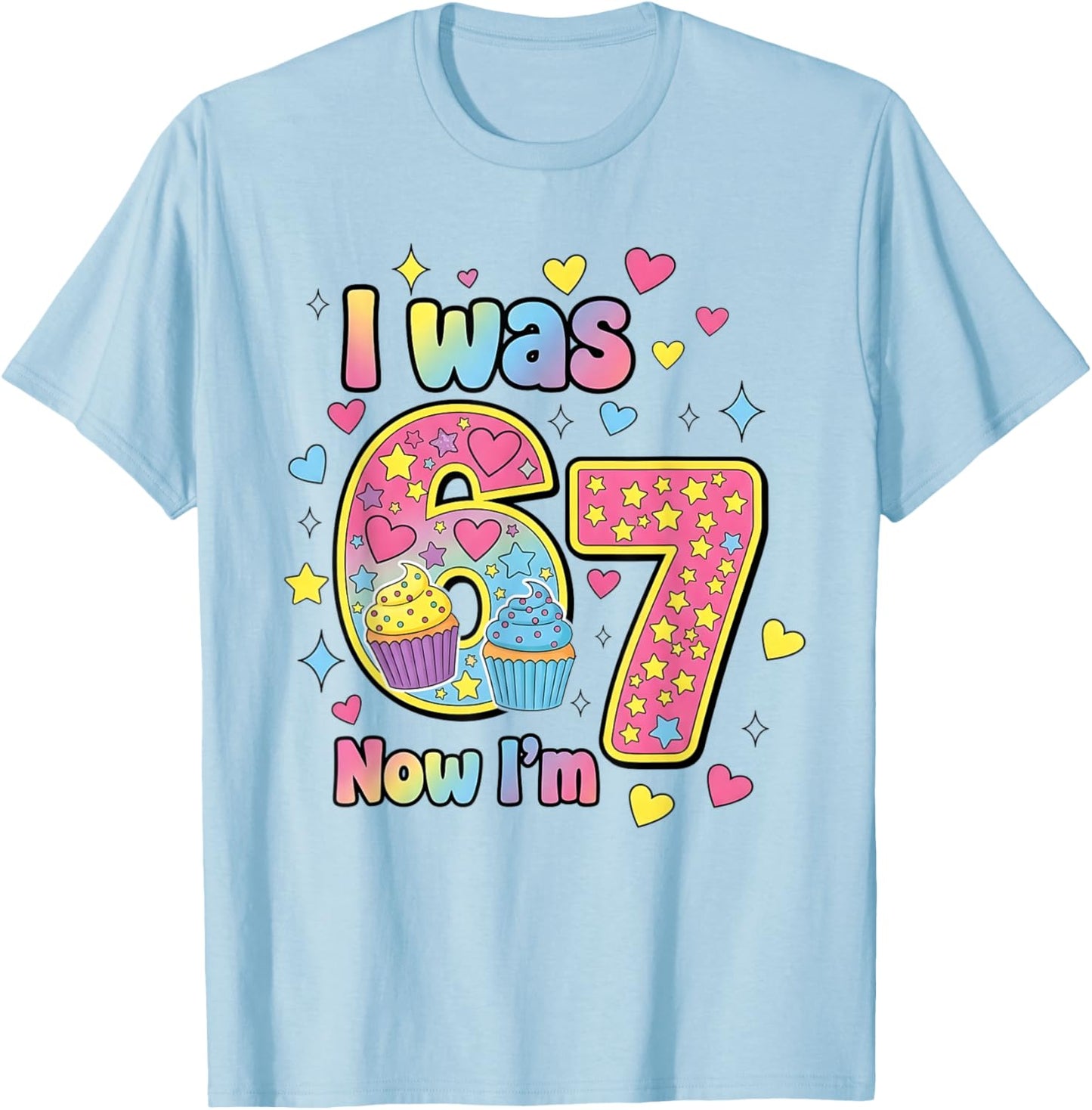 Ich war 6 jetzt Bin ich 7 Süßes Geburtstagsdesign Mädchen T-Shirt - T-Shirt | Light Blue