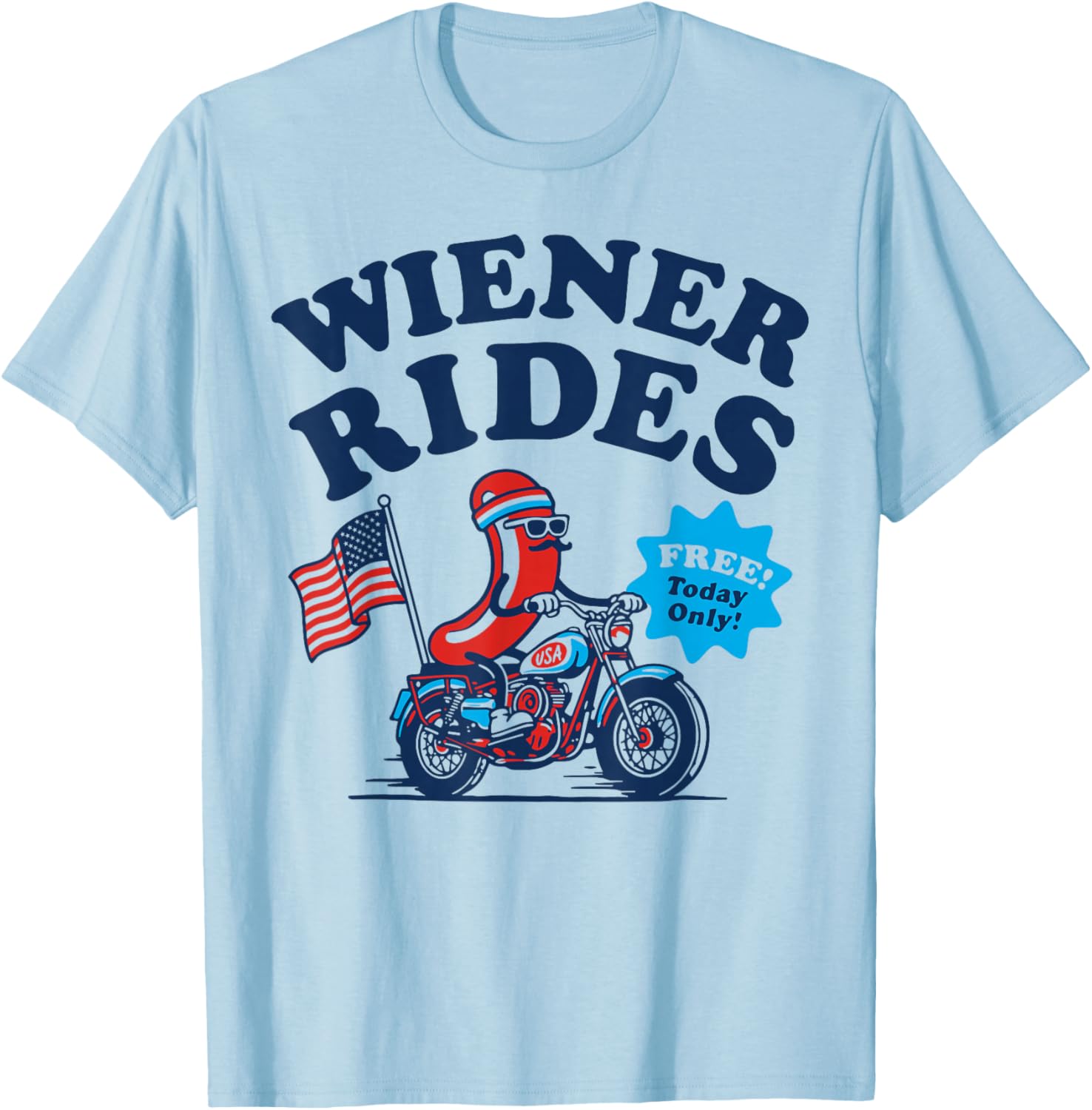 4th of July Funny Hot Dog Wiener Rides T-Shirt - T-Shirt | Light Blue