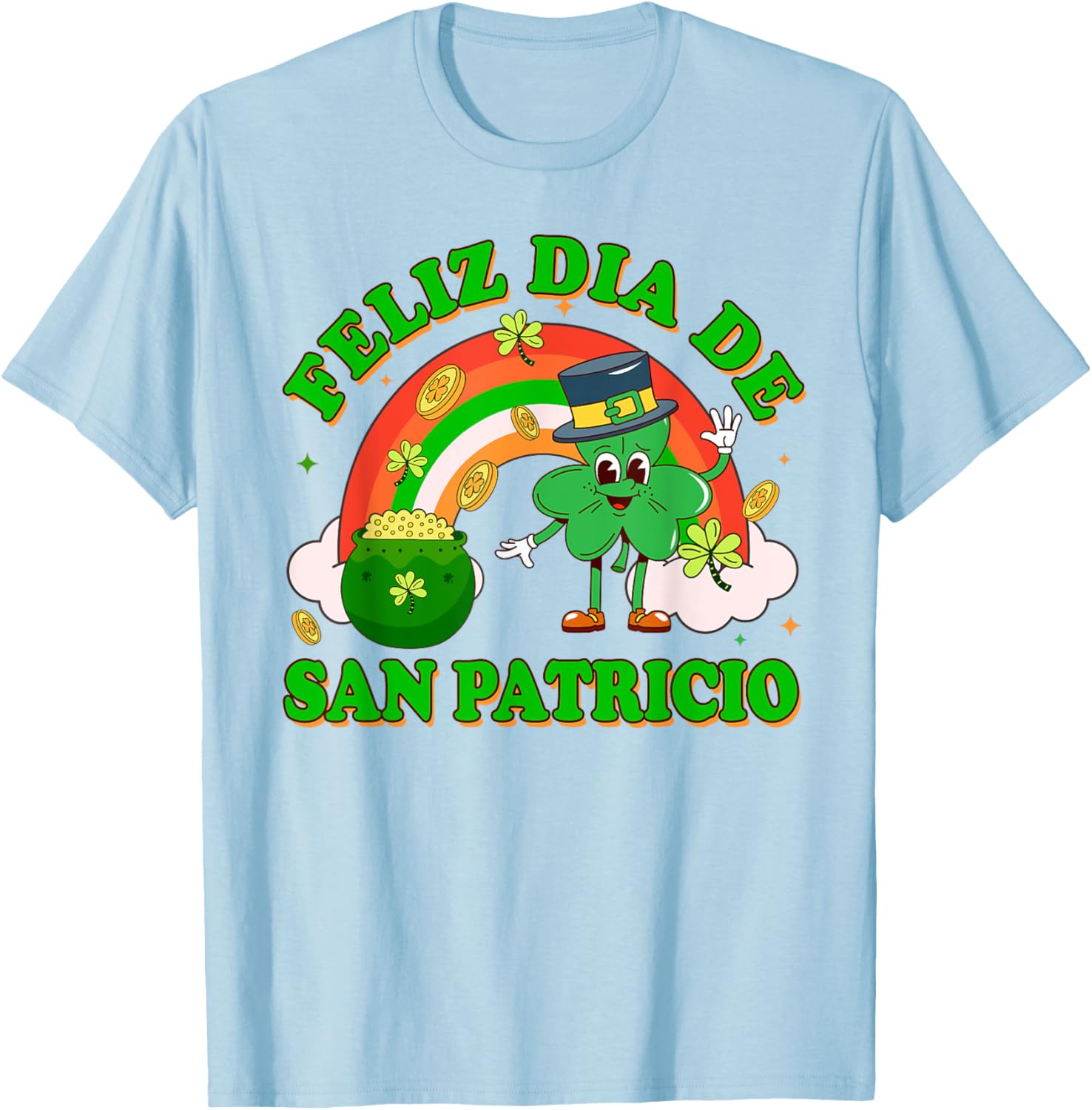 St. Patrick's Irish Lucky Shamrock Feliz Dia De San Patricio T-Shirt - T-Shirt | Light Blue