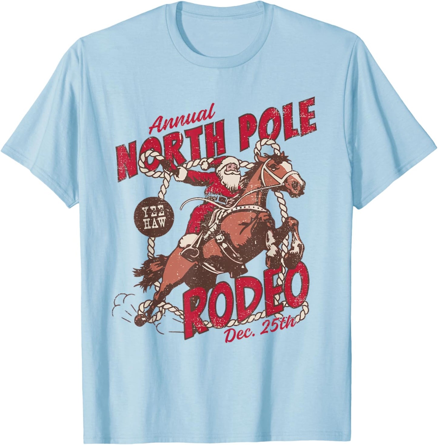 Vintage North Pole Rodeo Cowboy Santa Country Christmas T-Shirt - T-Shirt | Light Blue