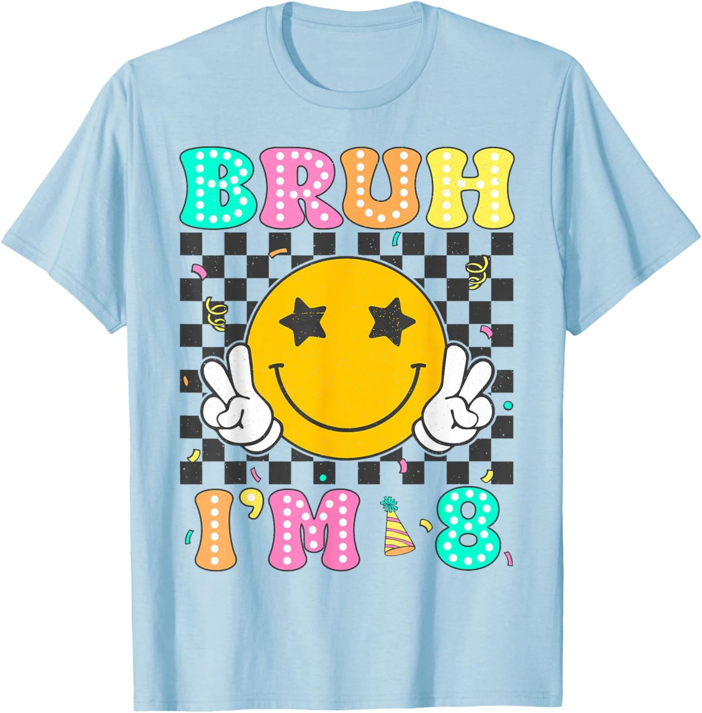 Bruh I'm 8 Years Old Boys Girls Retro Groovy 8th Birthday T-Shirt - T-Shirt | Light Blue