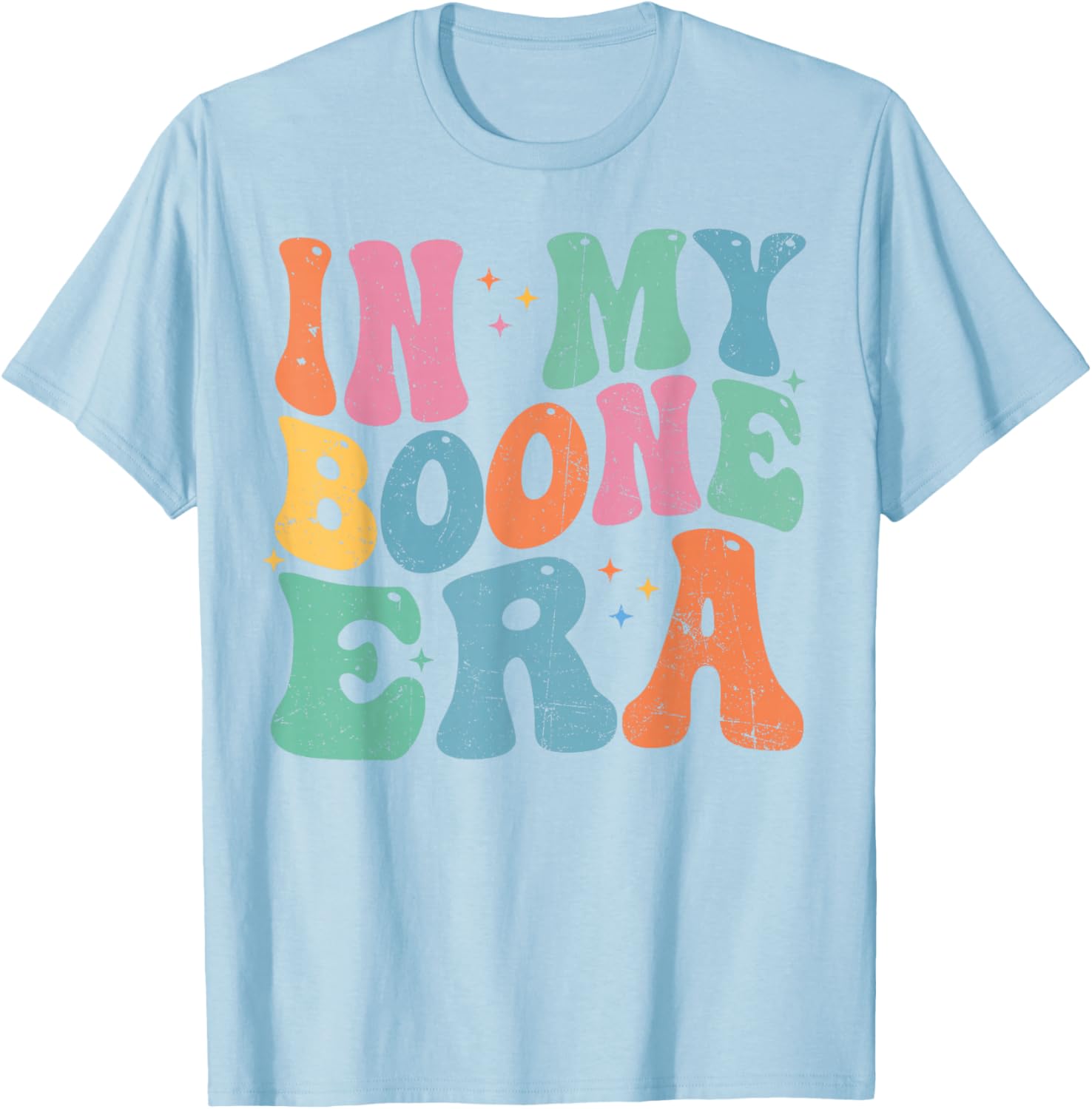 in My Boone Era Funny Boone Heart Men Women Kids Groovy T-Shirt - T-Shirt | Light Blue