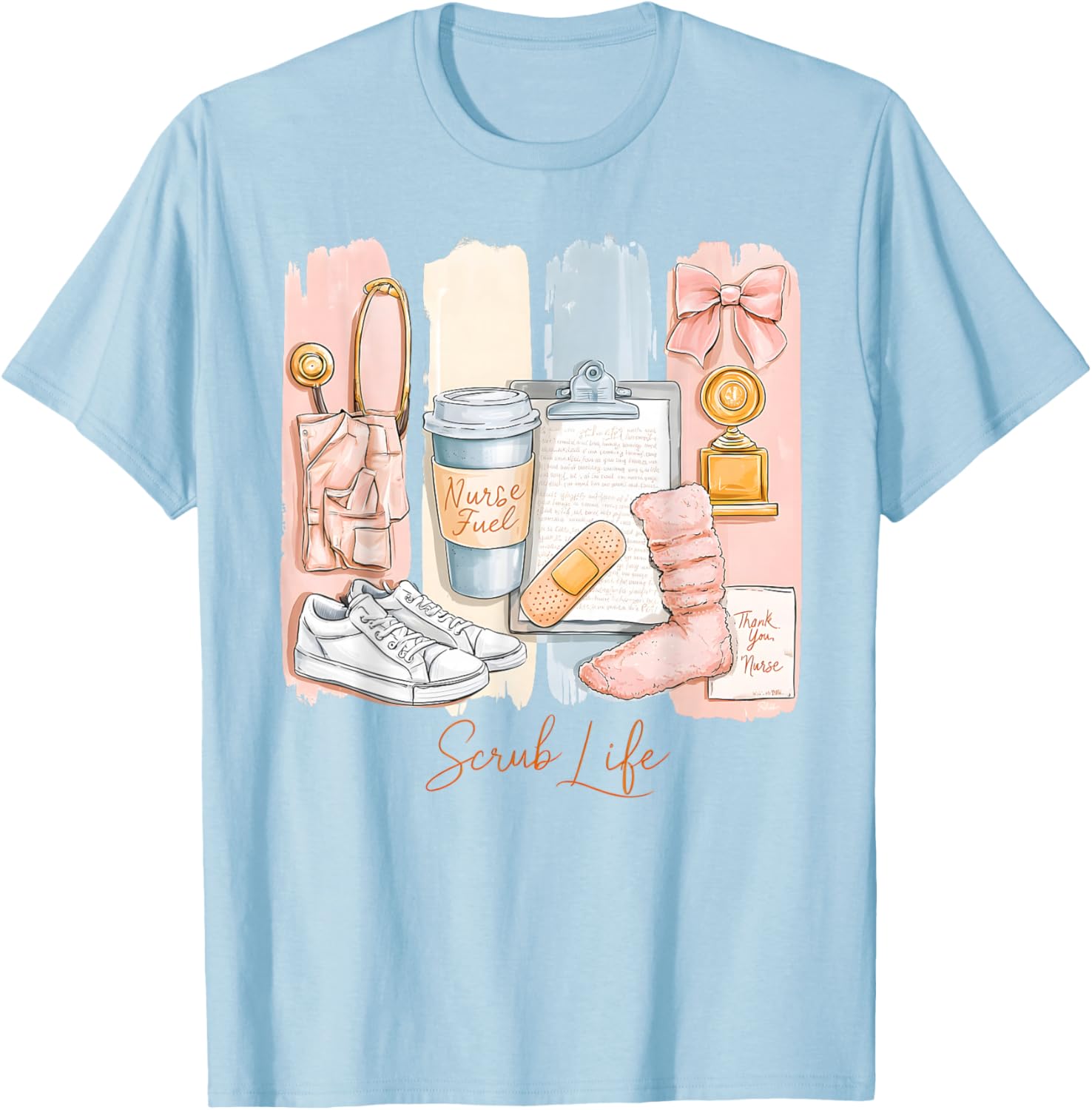 Scrub Life - Nurse T-Shirt - T-Shirt | Light Blue