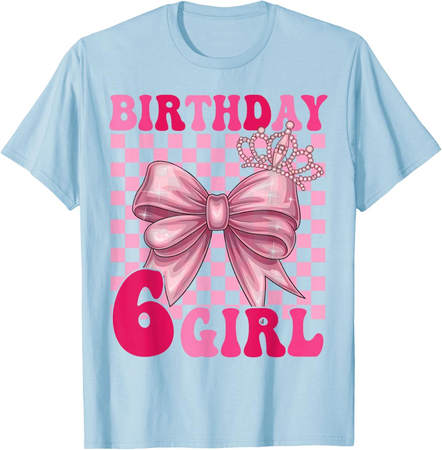 Its My 6th Birthday Girl Coquette Bow 6 Year Old Party Girl T-Shirt - T-Shirt | Light Blue