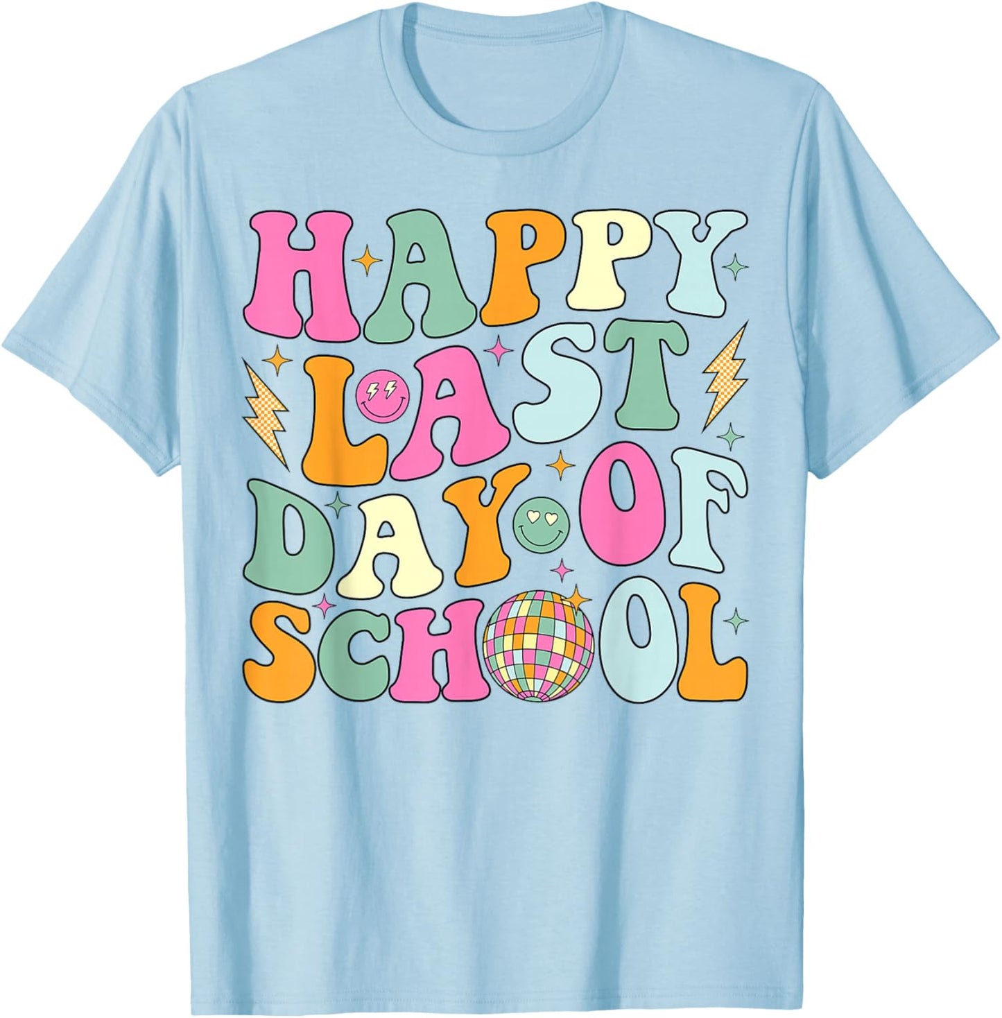 Happy Last Day Of School Groovy Teacher Student Graduation T-Shirt - T-Shirt | Light Blue