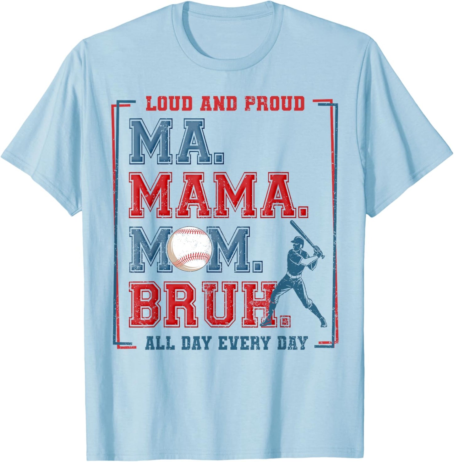 My Favorite Player Calls Me Mom Funny Baseball Mama T-Shirt - T-Shirt | Light Blue