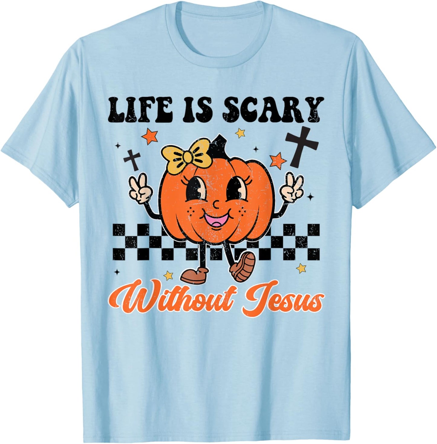Christian Halloween Life Is Scary Without Jesus Girl Toddler T-Shirt - T-Shirt | Light Blue