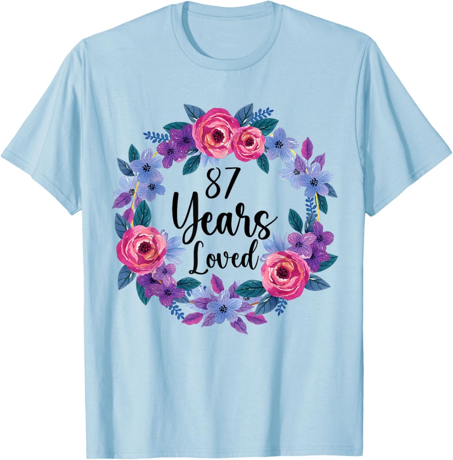 Floral 87 Year Old 87th Birthday Women Funny 87 Year Loved T-Shirt - T-Shirt | Light Blue