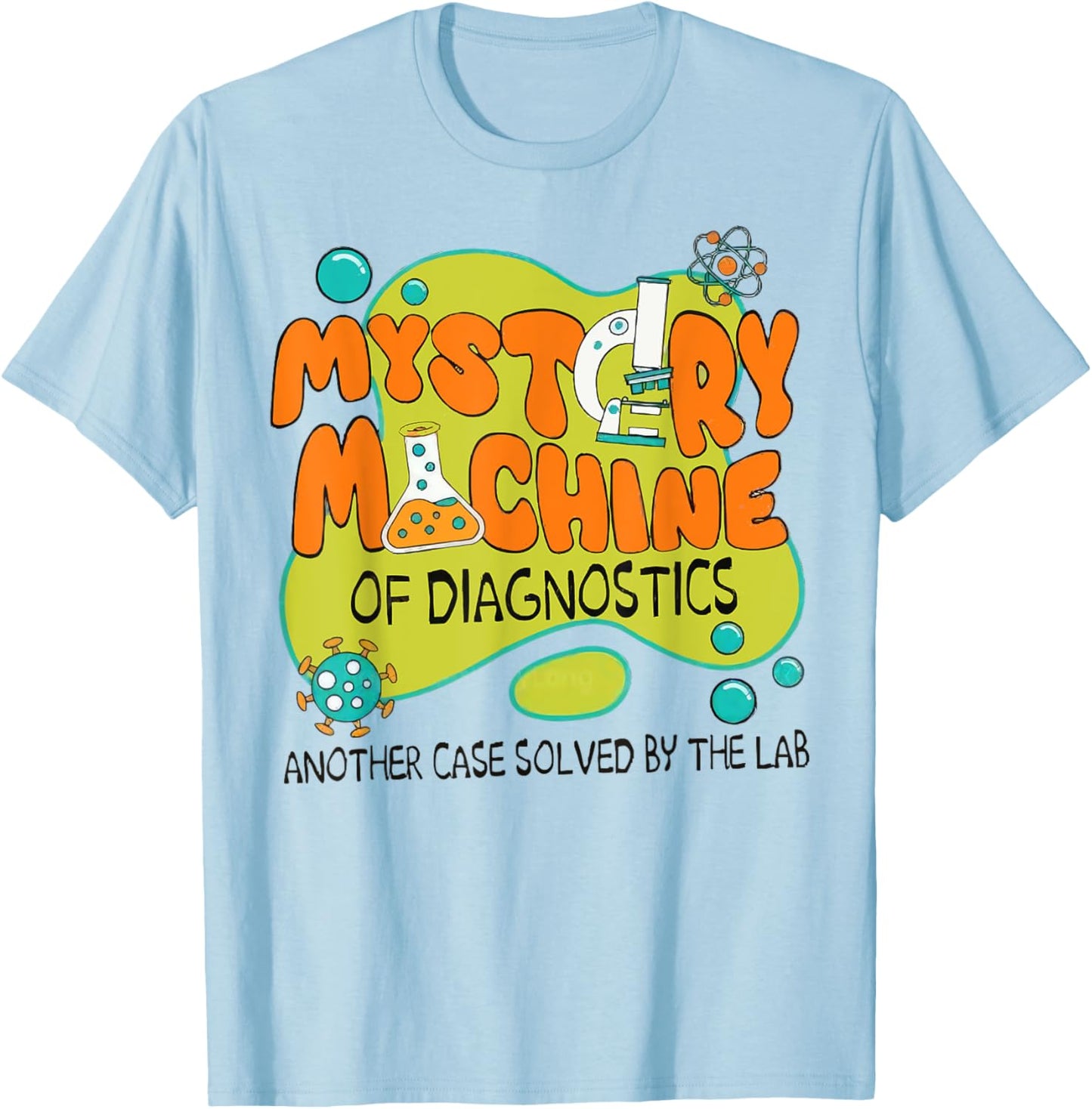 Mystery Machine of Diagnostics Lab Week 2025 Med Lab Tech T-Shirt - T-Shirt | Light Blue
