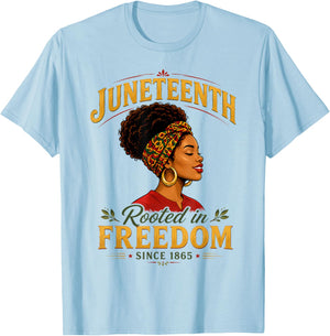 Juneteenth Rooted in Freedom Since 1865 Black Women Queen T-Shirt - T-Shirt | Light Blue