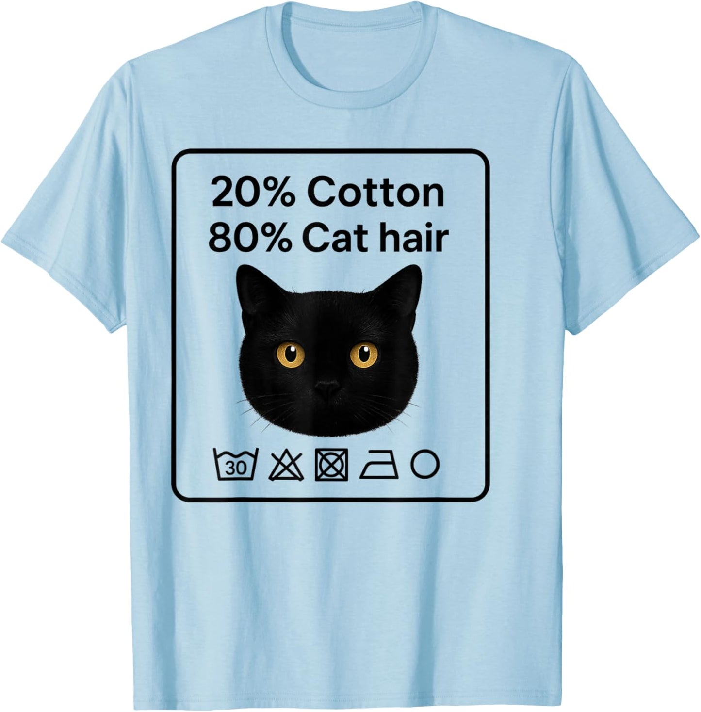 20% Cotton 80% Cat Hair Funny Quote T-Shirt - T-Shirt | Light Blue