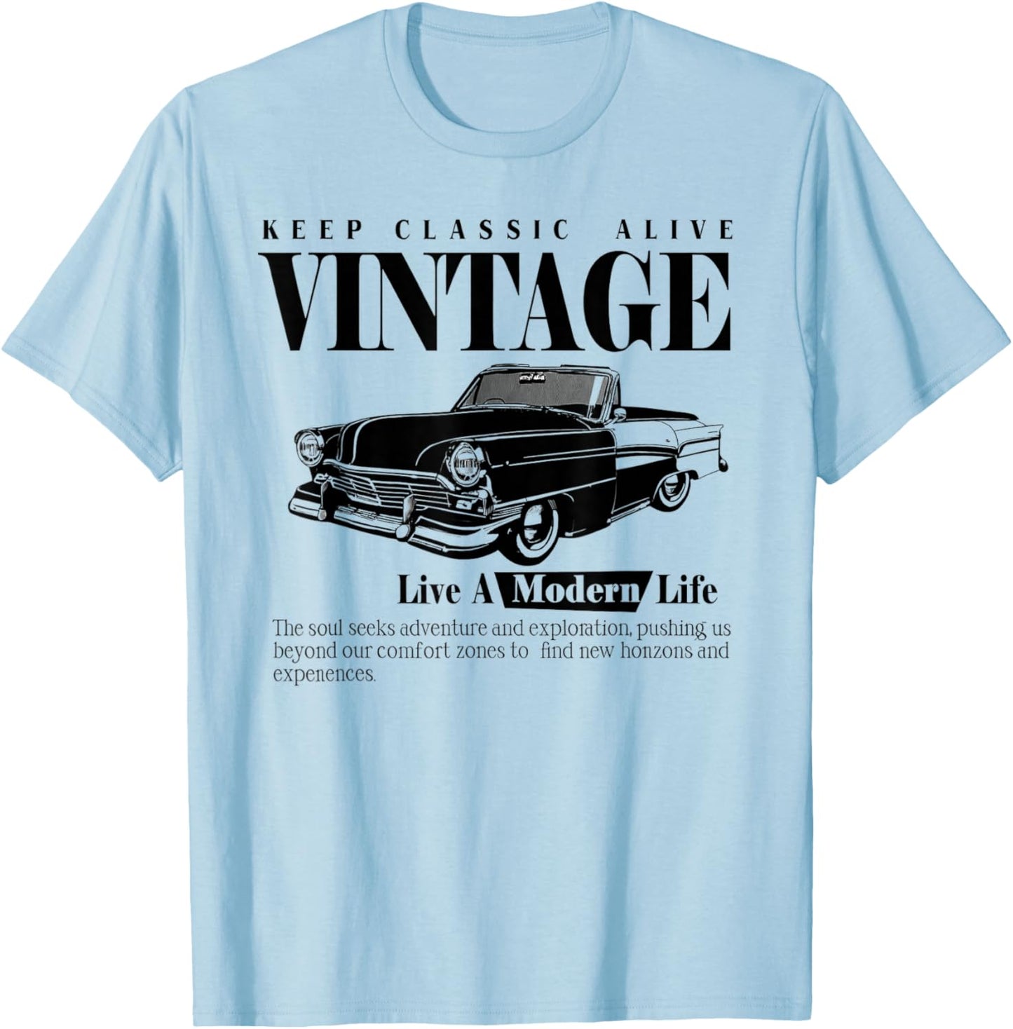 Keep Classic Alive Vintage Y2k T-Shirt - T-Shirt | Light Blue