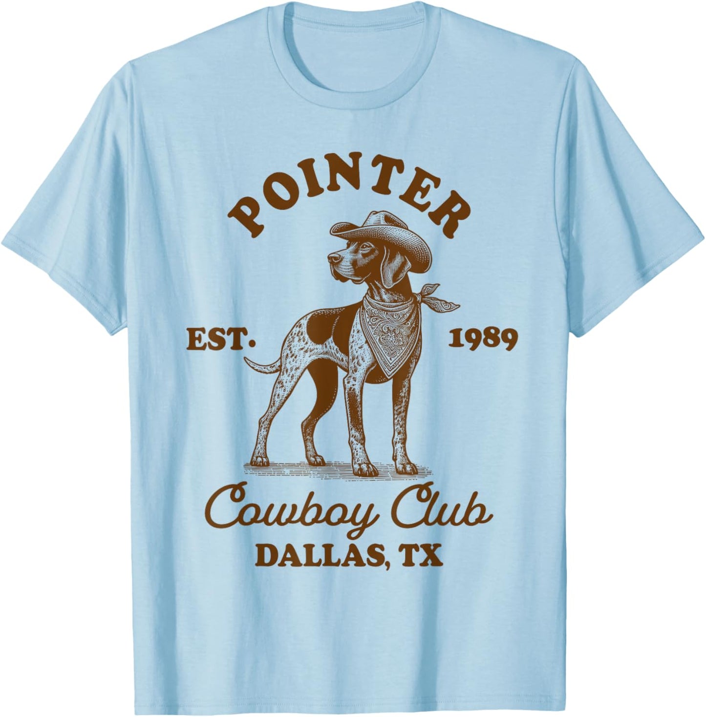 German Shorthaired Pointer Mom Howdy Pointer Cowboys Club T-Shirt - T-Shirt | Light Blue