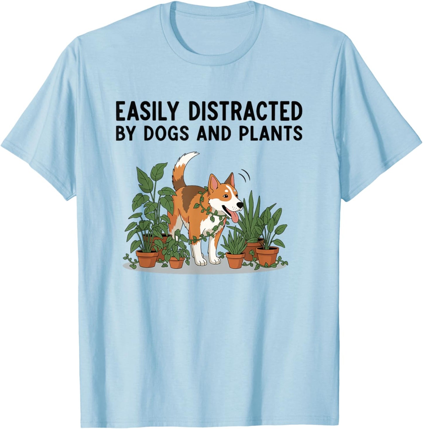Easily Distracted By Dogs and Plants T-Shirt - T-Shirt | Light Blue