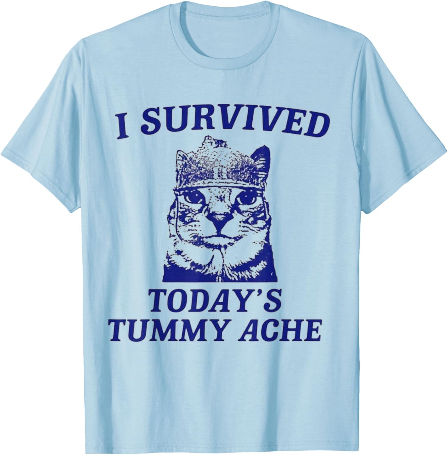 I survived today's tummy ache Cat T-Shirt - T-Shirt | Light Blue
