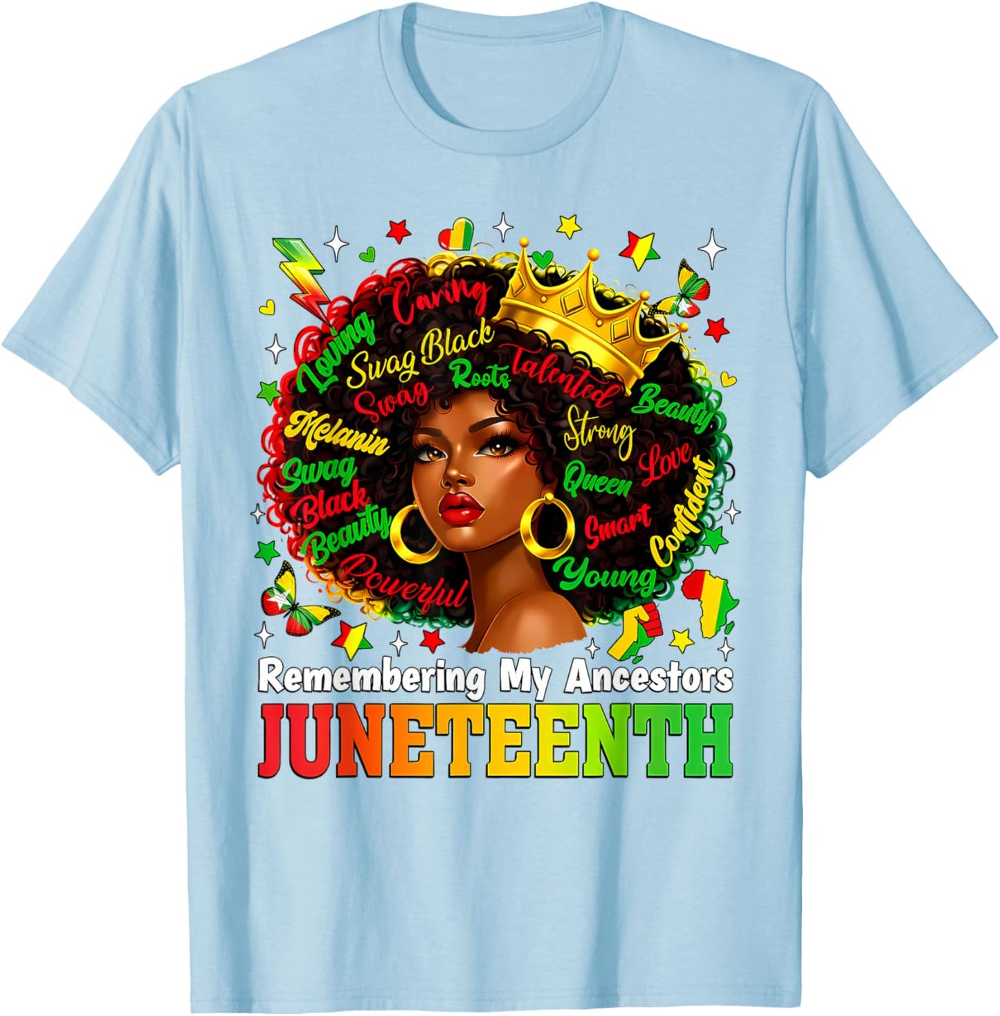 Juneteenth Remembering My Ancestors Black Women Queen Afro T-Shirt - T-Shirt | Light Blue