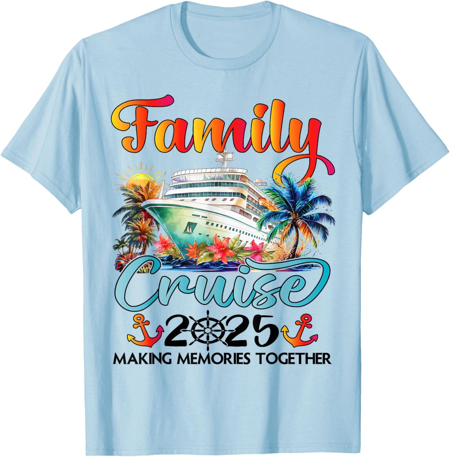 Family Cruise 2025 Family Matching Cruise Ship Vacation Trip T-Shirt - T-Shirt | Light Blue
