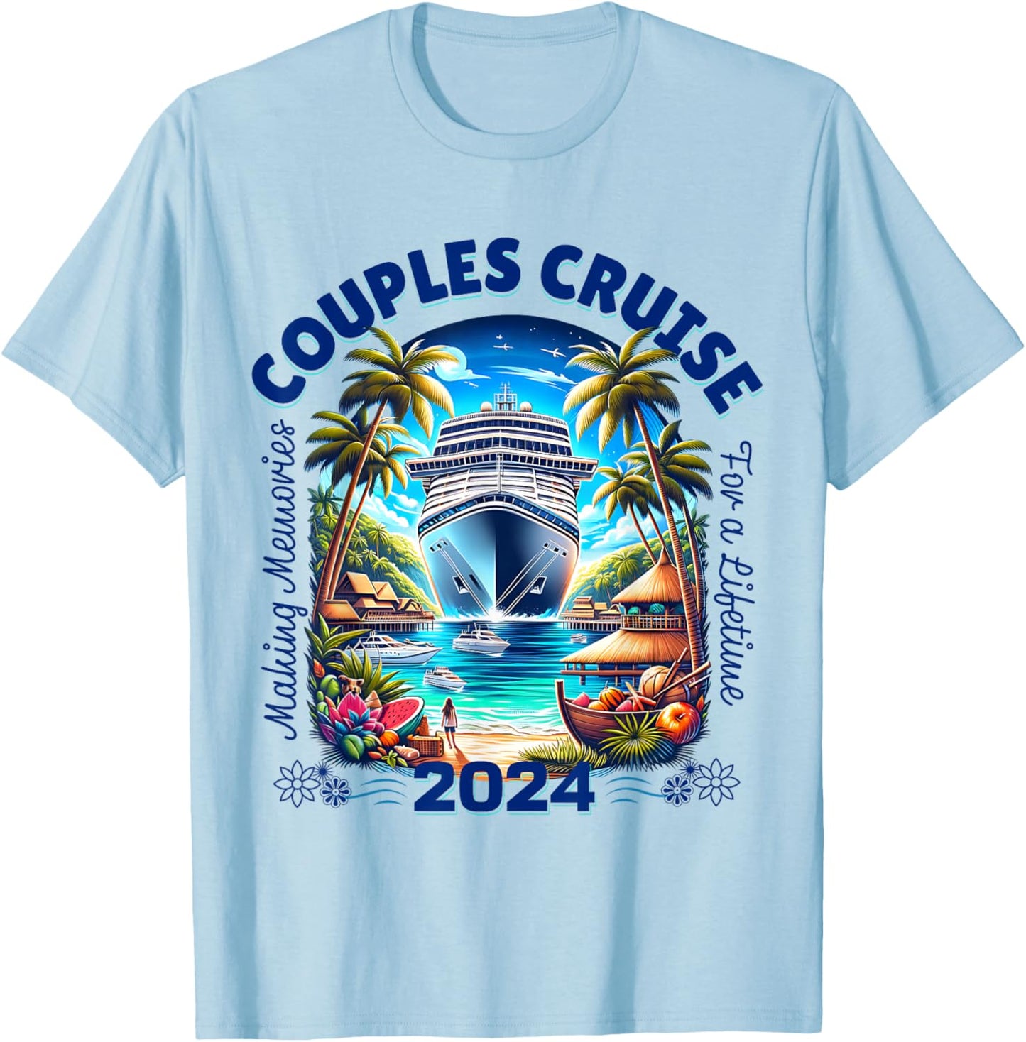 Making Memories For A Lifetime Matching Couples Cruise 2024 T-Shirt - T-Shirt | Light Blue