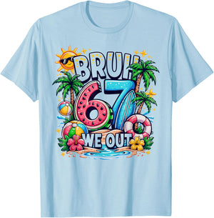 Last Day of School Kids - Bruh Viral 67 Cute T-Shirt - T-Shirt | Light Blue