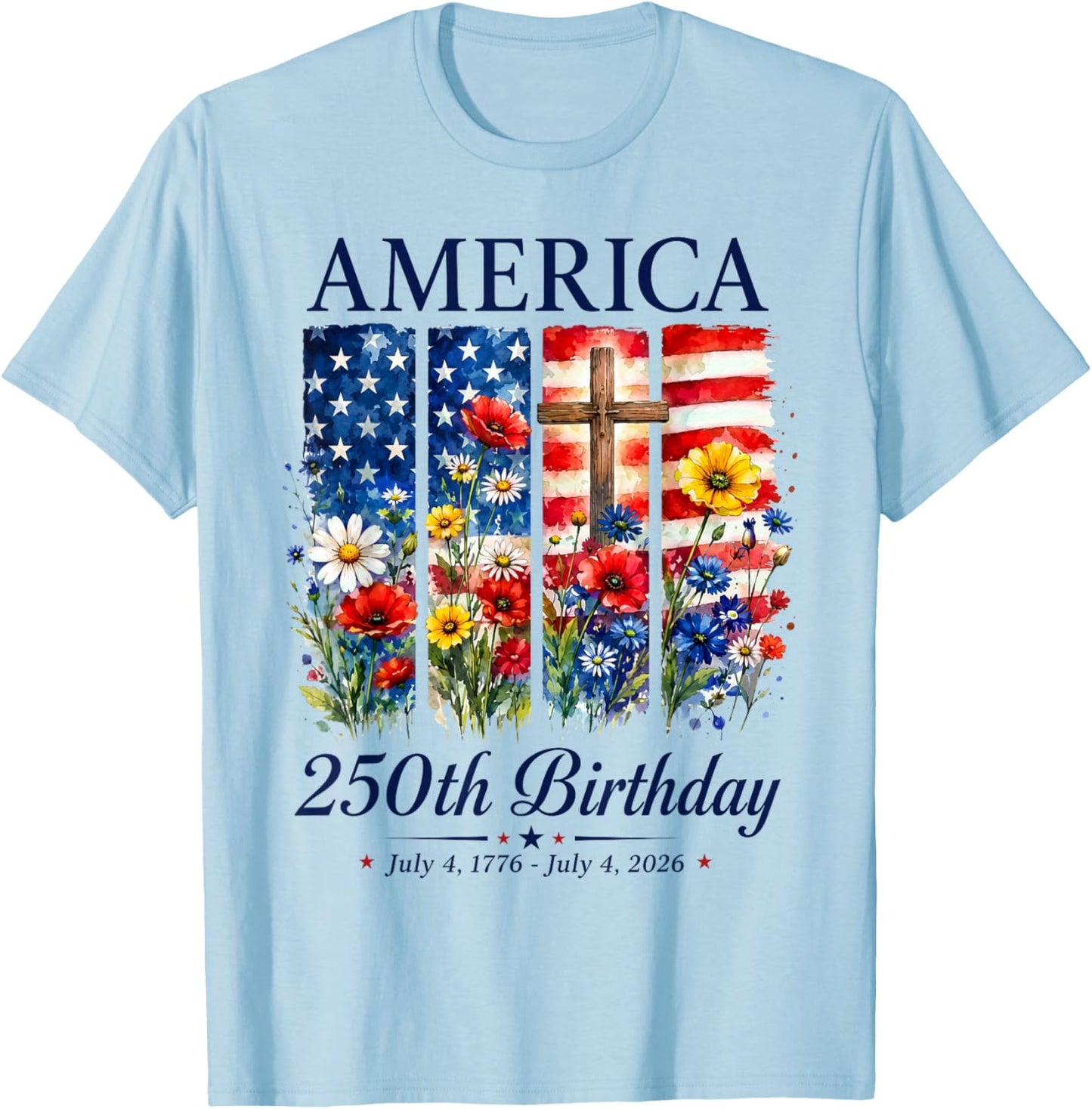 America 250th Birthday Floral 250 Years Patriotic 4th July T-Shirt - T-Shirt | Light Blue