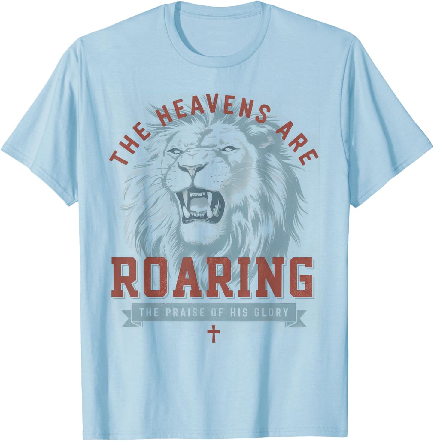 Boho Christian The Heavens Are Roaring Bible Verse Faith T-Shirt - T-Shirt | Light Blue