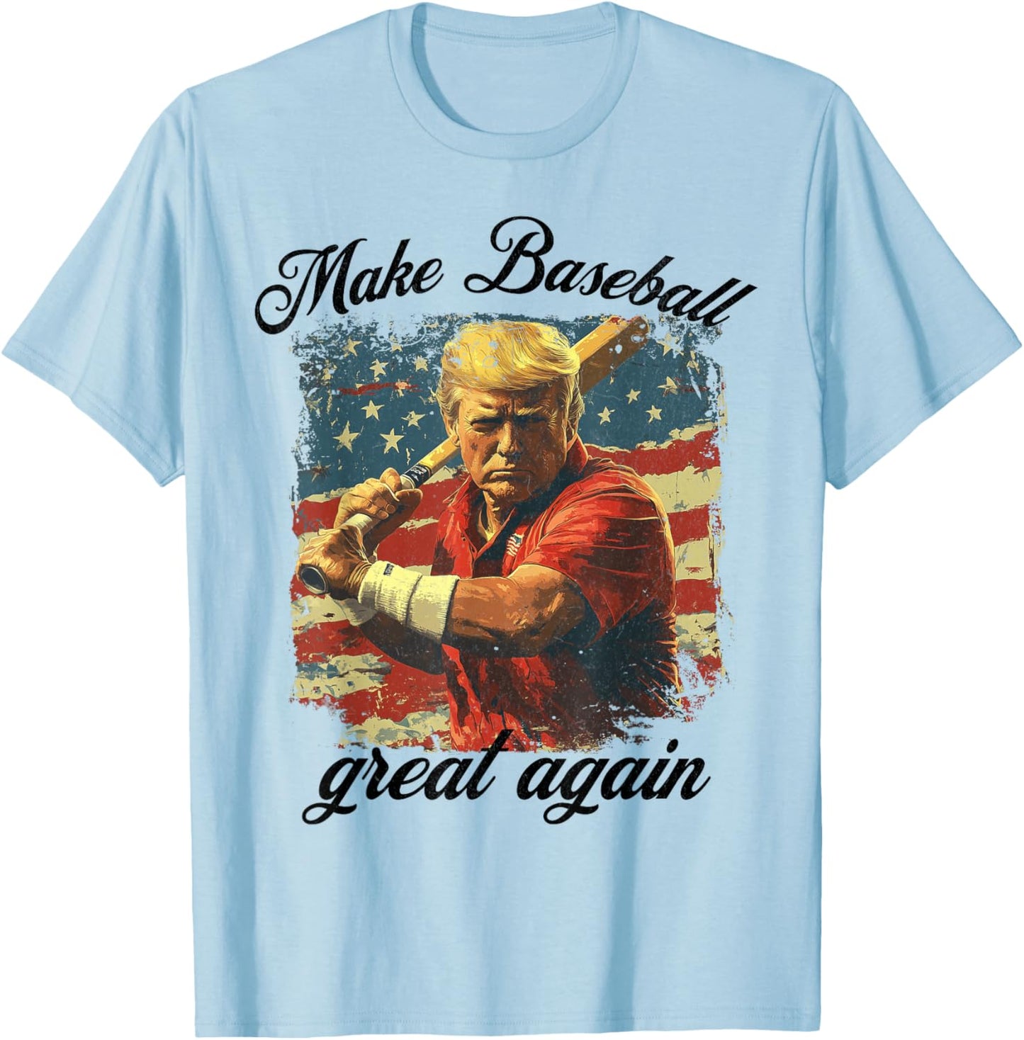 Make Baseball Great Again Funny Baseball Men Women American T-Shirt - T-Shirt | Light Blue