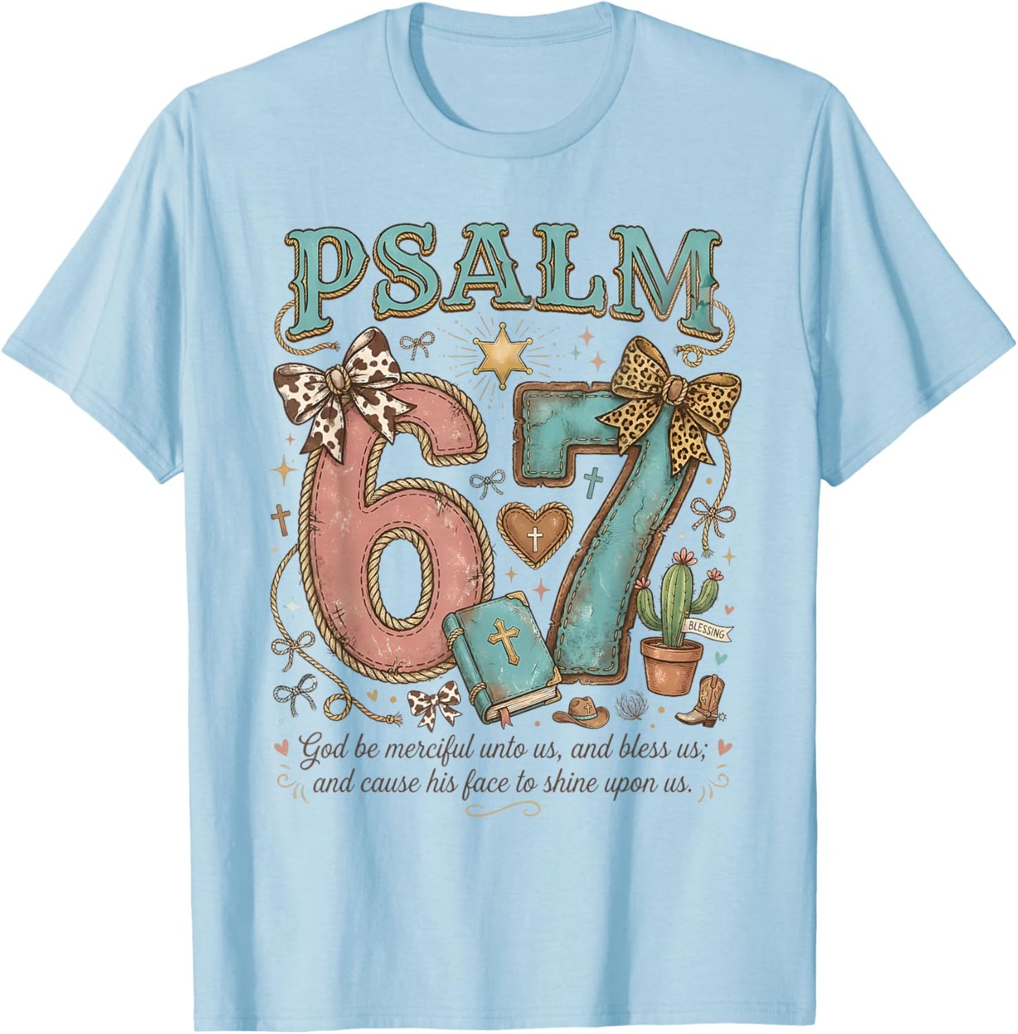 Western Psalm 67 Coquette Bible Verse Christian Jesus Faith T-Shirt - T-Shirt | Light Blue
