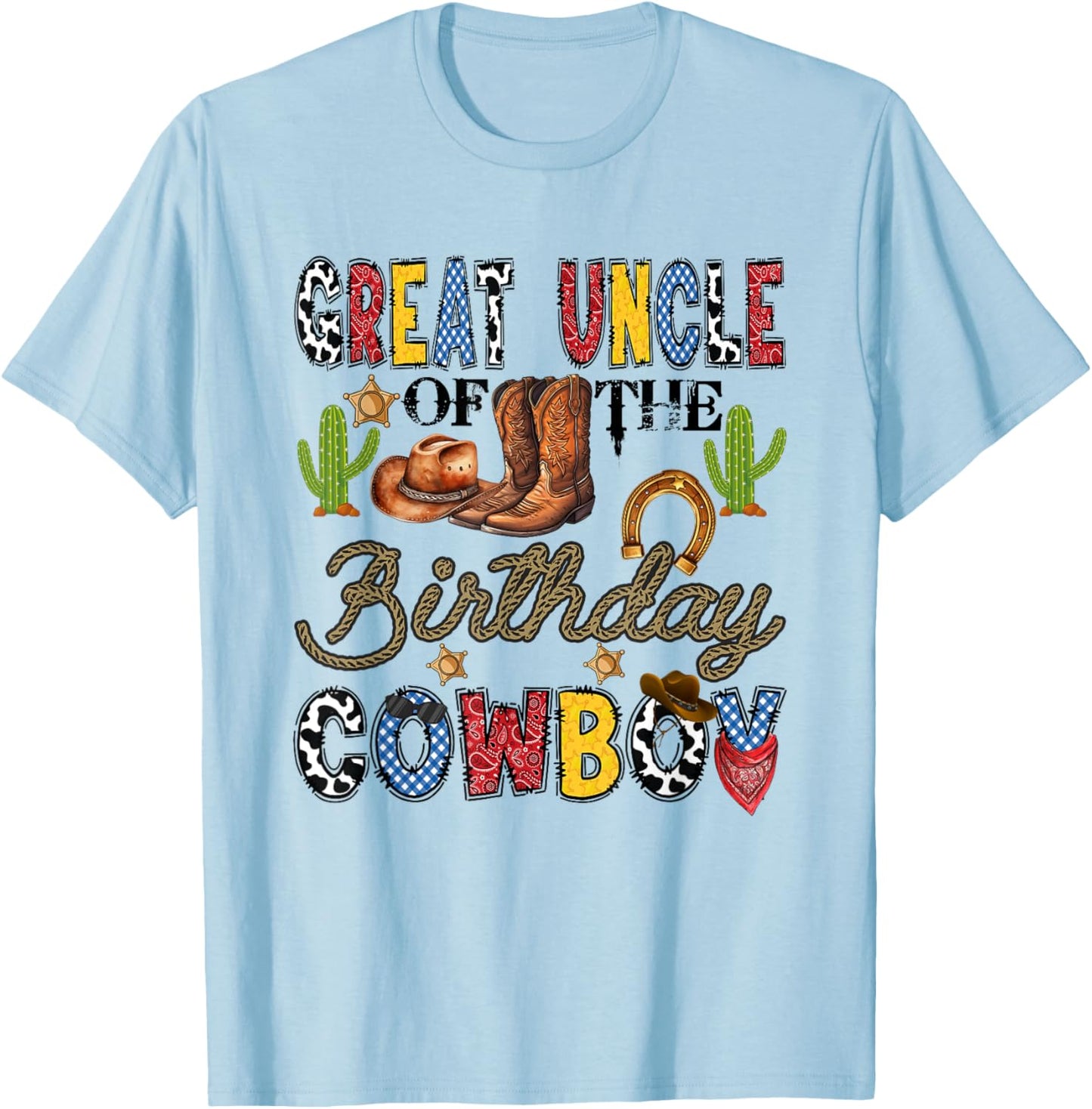 Great Uncle of The Birthday Cowboy Western Birthday Boy T-Shirt - T-Shirt | Light Blue