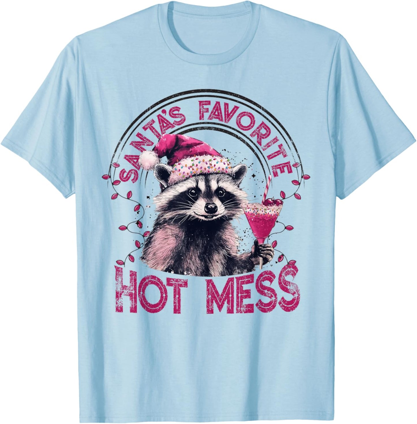 Santa's Favorite Hot Mess Christmas Funny Raccoon Lover Xmas T-Shirt - T-Shirt | Light Blue