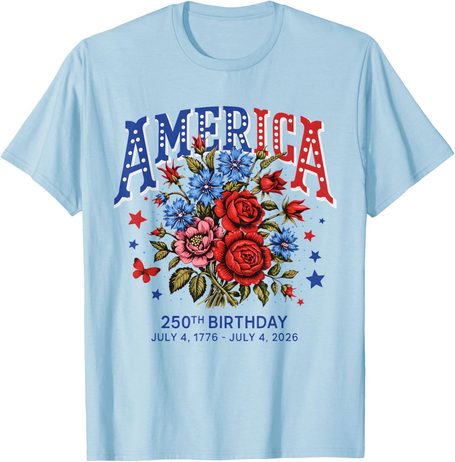 250 Years America Anniversary USA 250th Birthday T-Shirt - T-Shirt | Light Blue