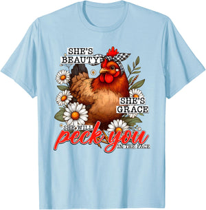 She's Beauty She's Grace She Will Peck You In The Face T-Shirt - T-Shirt | Light Blue