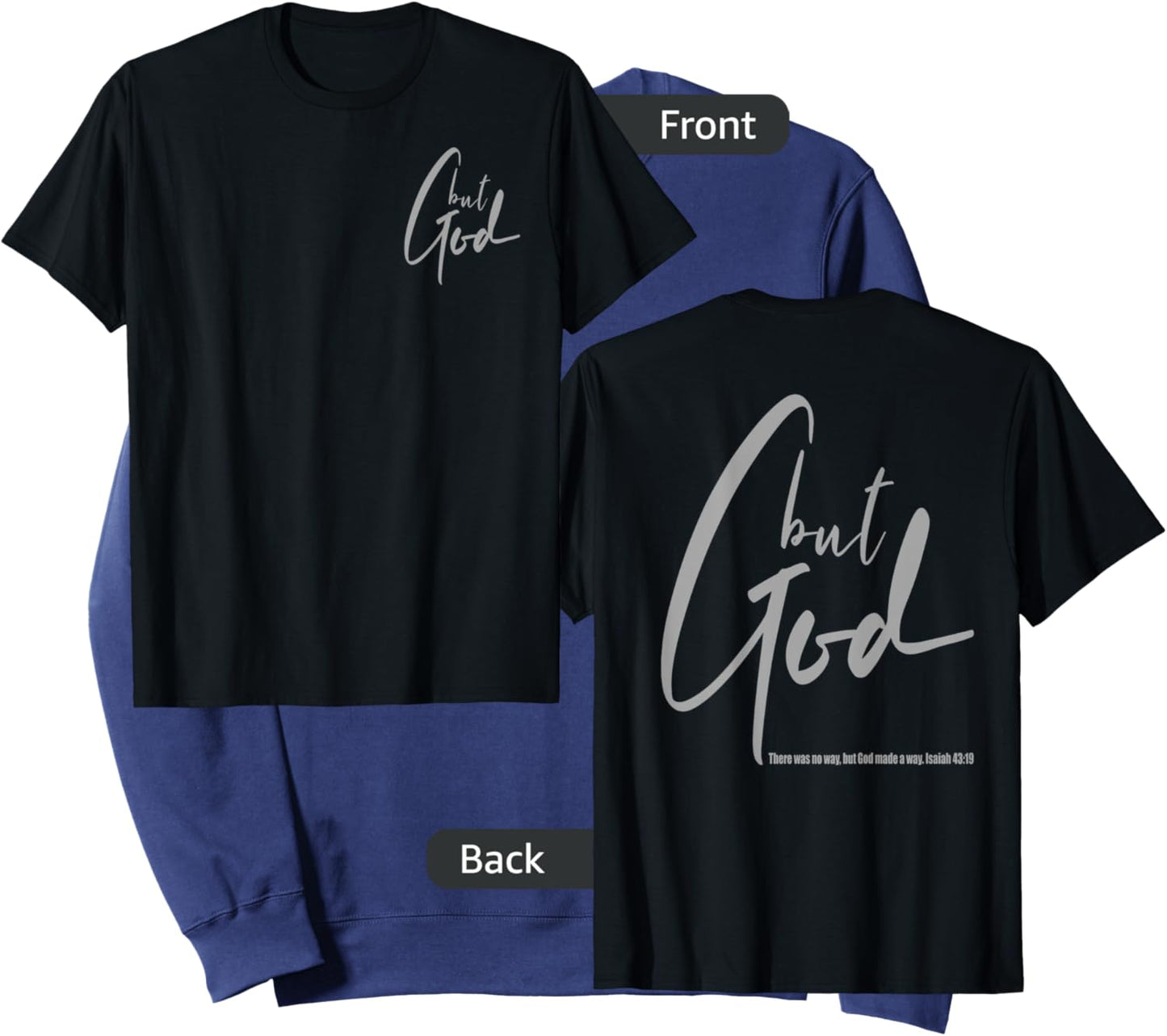 But God (Back/Front) Isaiah 43 19 Jesus Christian Faith Sweatshirt - Sweatshirt | Navy