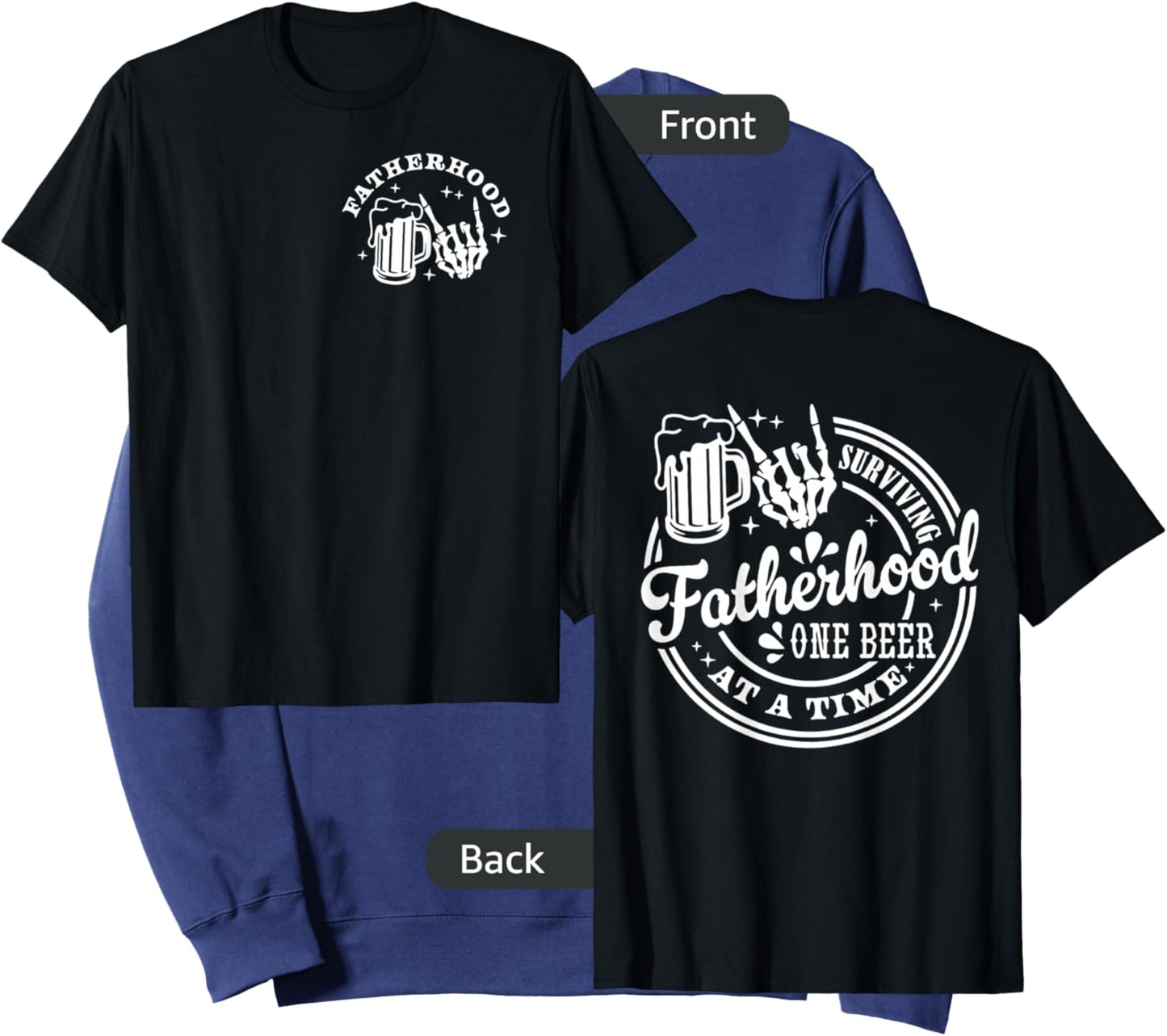 Surviving Fatherhood One Beer At A Time Fathers Day Sweatshirt - Sweatshirt | Navy