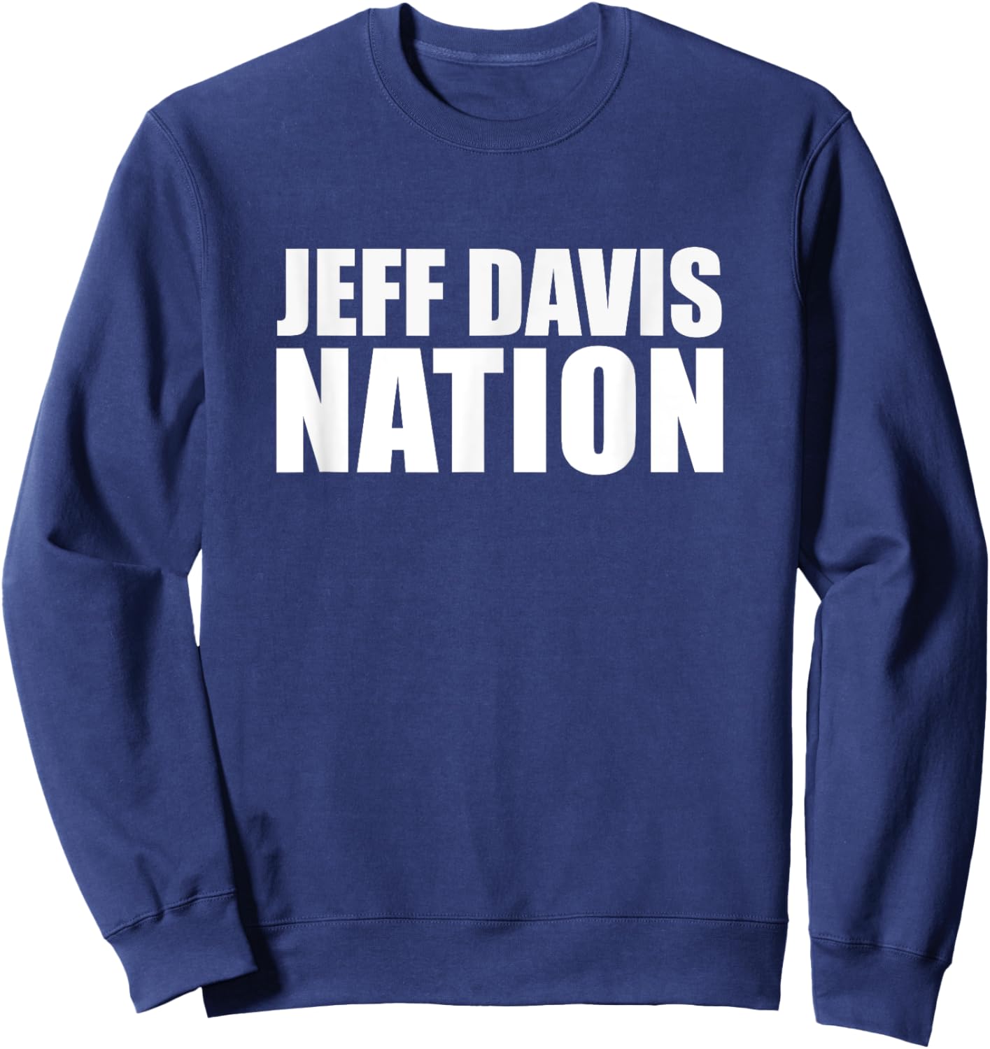 Jeff Davis High School Nation Sweatshirt - Sweatshirt | Navy