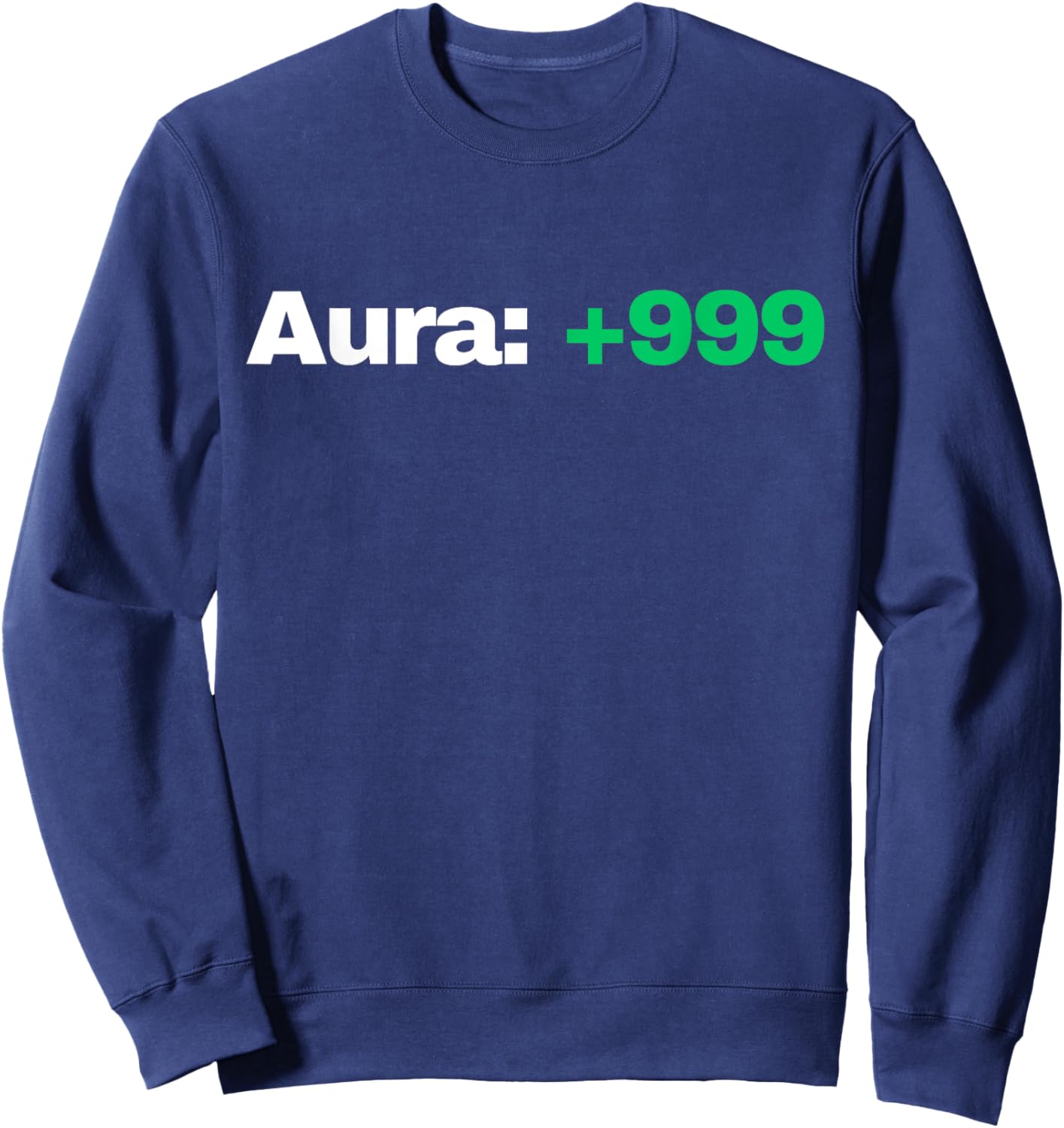 Funny Aura Points Sarcastic Meme Sweatshirt - Sweatshirt | Navy