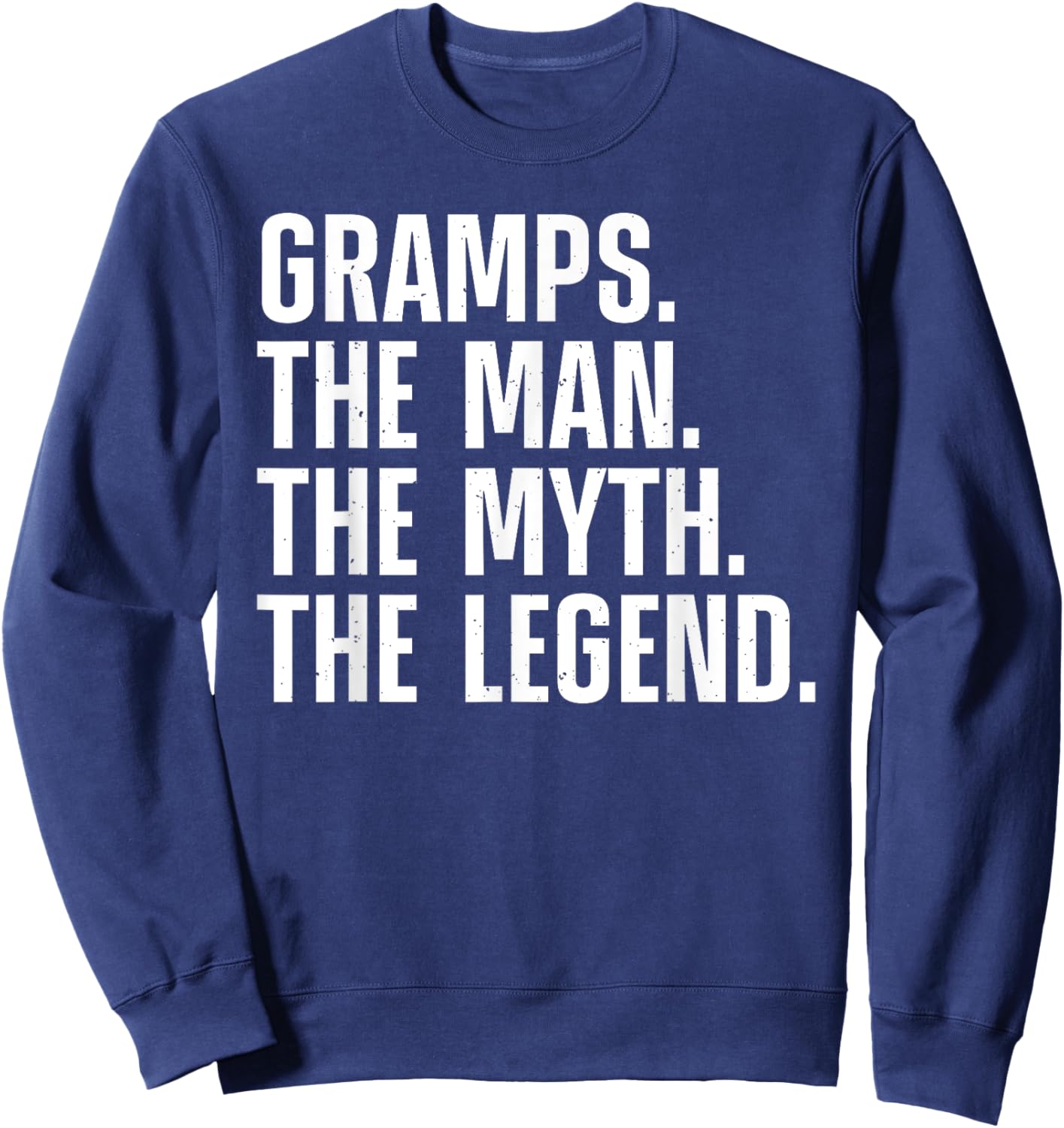 Gramps Design For Grandpa Grandfather From Grandkids Gramps Sweatshirt - Sweatshirt | Navy