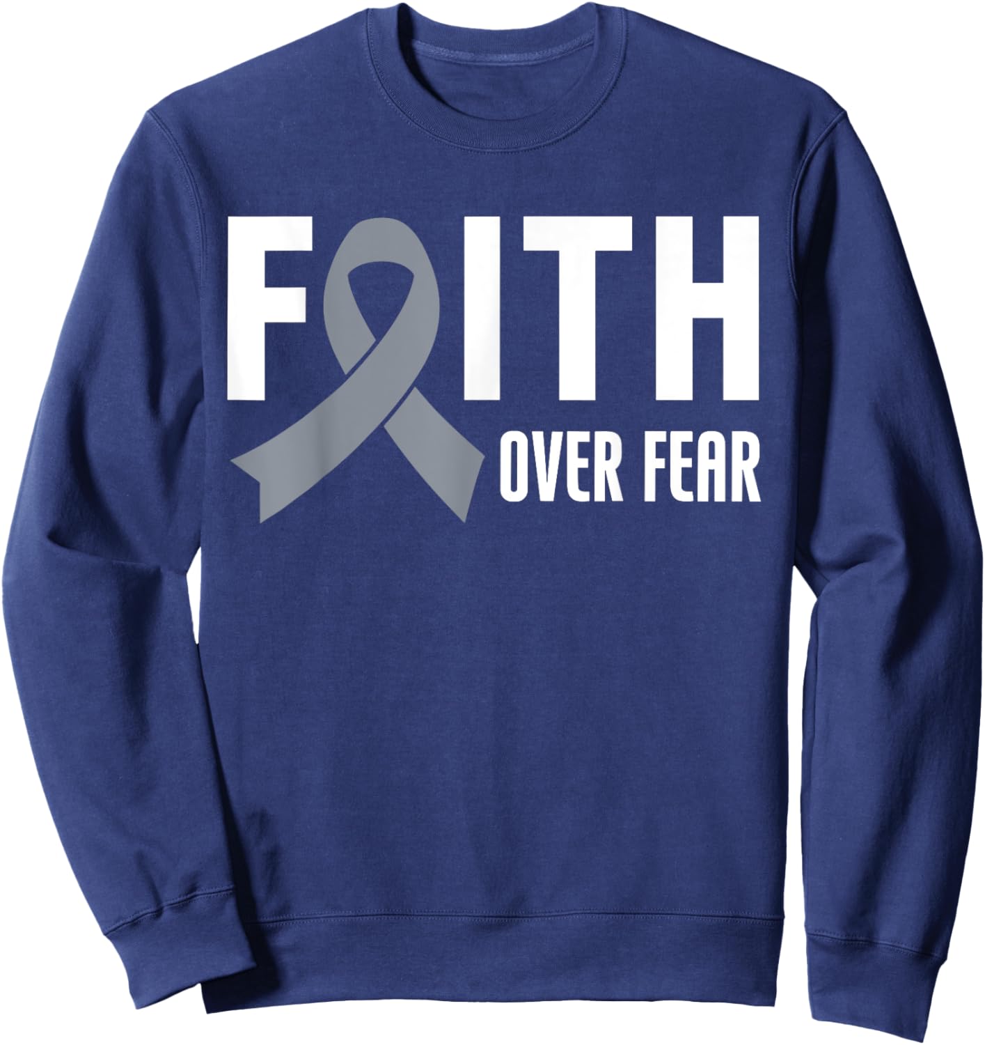 Faith Over Fear Brain Cancer Awareness Month Brain Tumor Men Sweatshirt - Sweatshirt | Navy