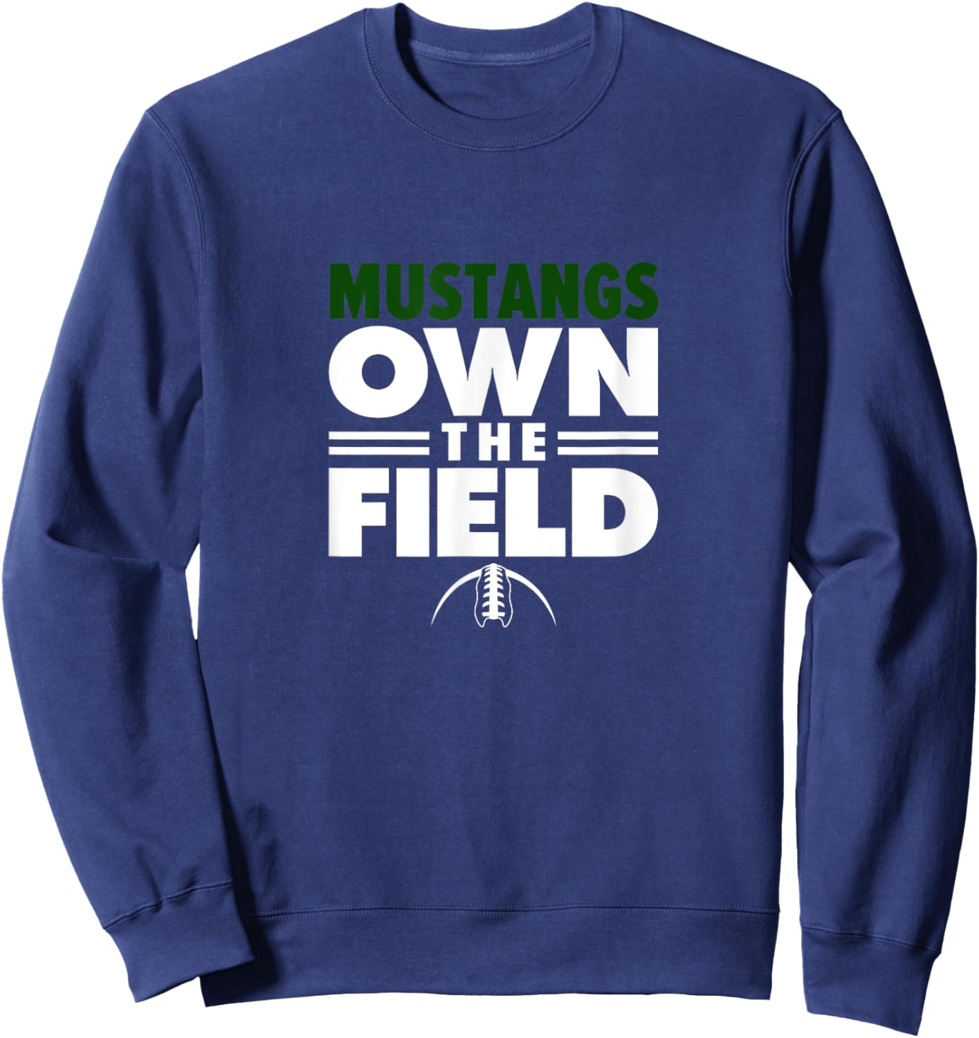 Mandarin High School Own the Field Sweatshirt - Sweatshirt | Navy