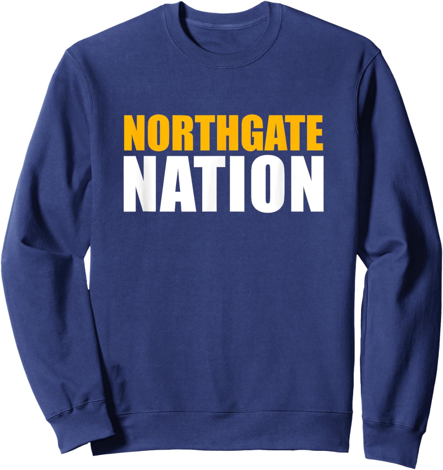 Northgate High School Nation Sweatshirt - Sweatshirt | Navy