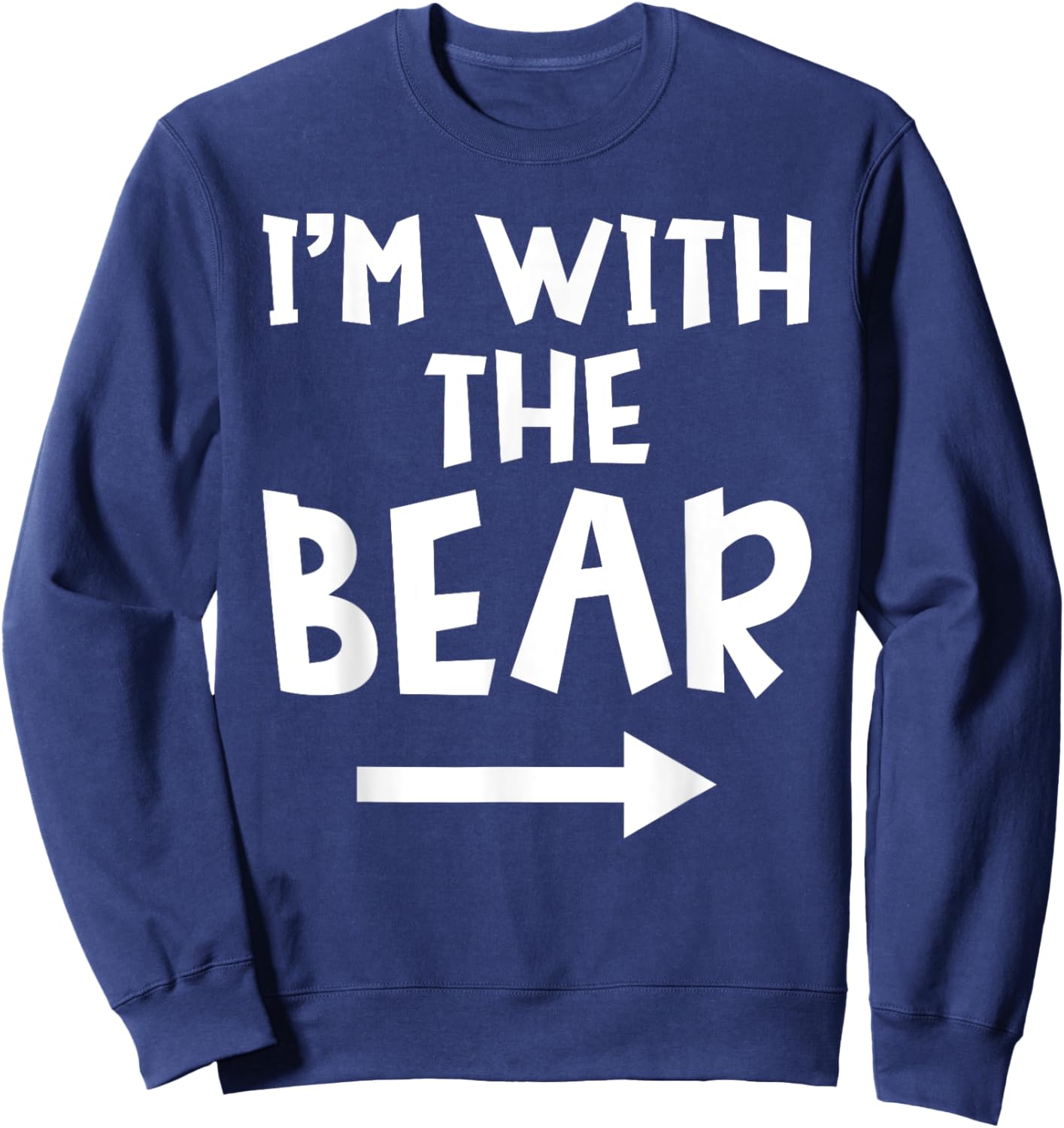 I'm With The Bear Funny Matching Couple Halloween Costume Sweatshirt - Sweatshirt | Navy