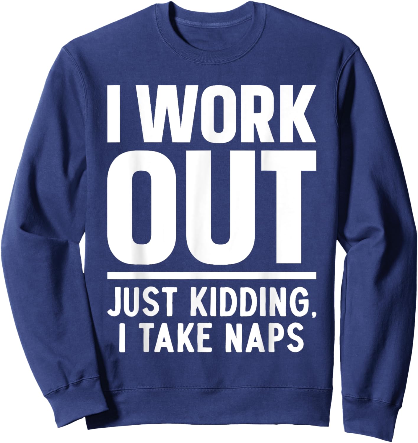 Funny Nap Art Women Work Out Sleep Napping Nap Lover Sweatshirt - Sweatshirt | Navy