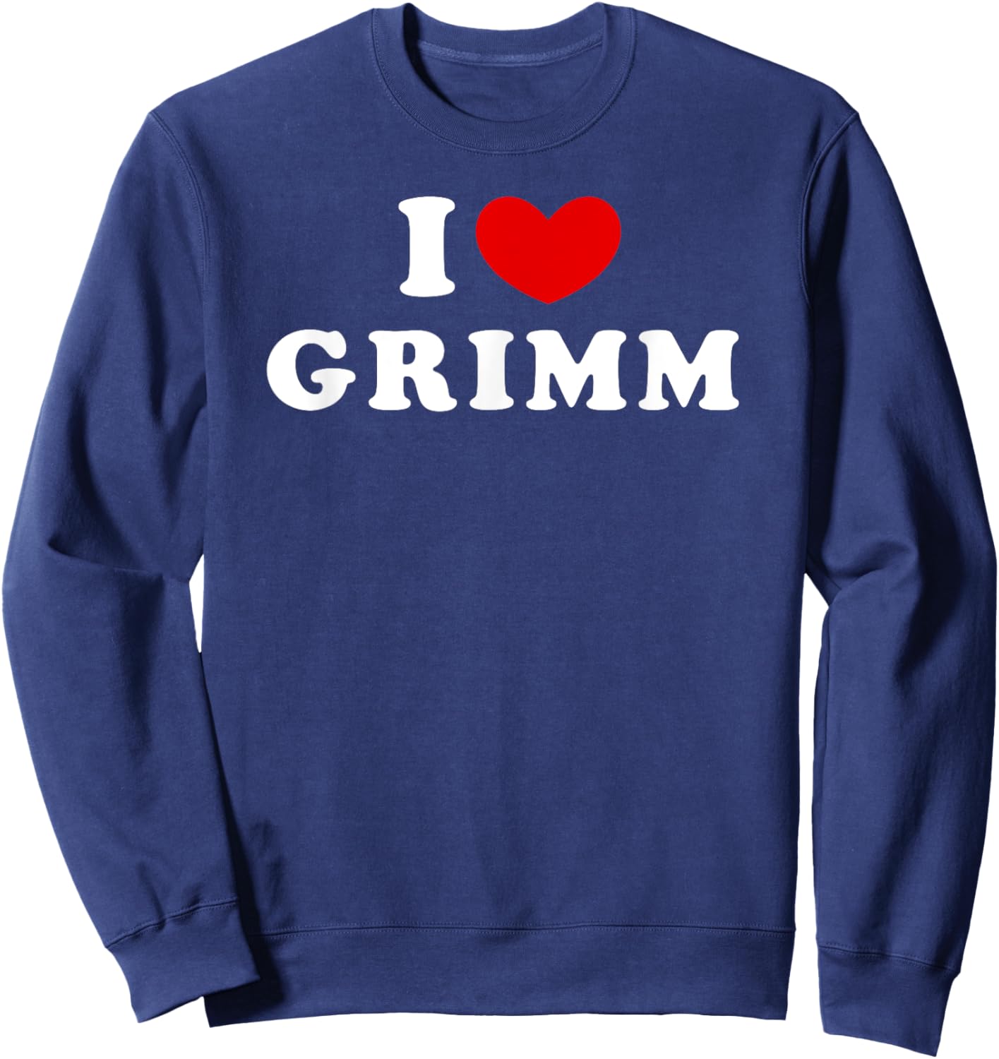 I Love Grimm, I Heart Grimm Sweatshirt - Sweatshirt | Navy