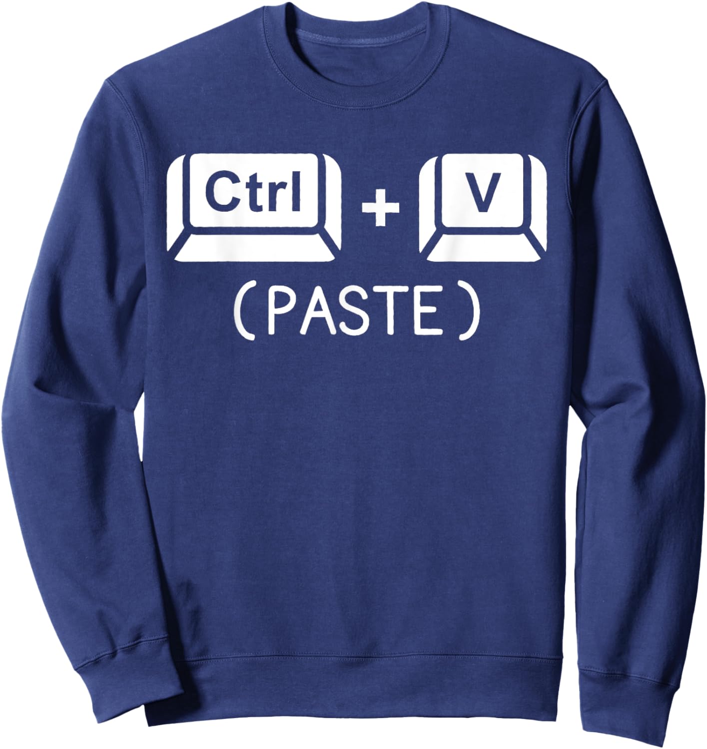 Copy Paste Ctrl C Ctrl V Dad Son Happy Father's Day Family Sweatshirt - Sweatshirt | Navy