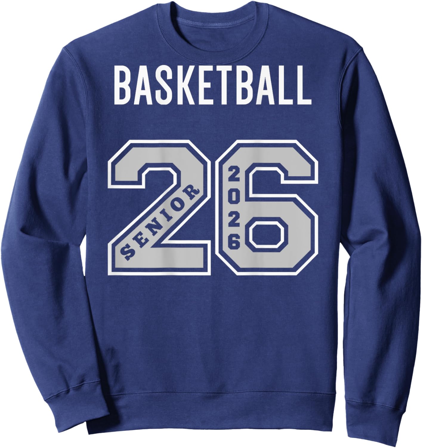 Basketball Senior 2026 ((back)) Basketball Senior Night 2026 Sweatshirt - Sweatshirt | Navy