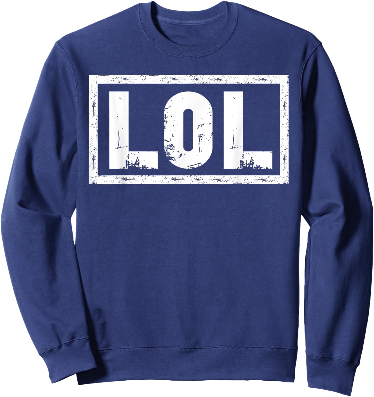 That Says LOL Sweatshirt - Sweatshirt | Navy