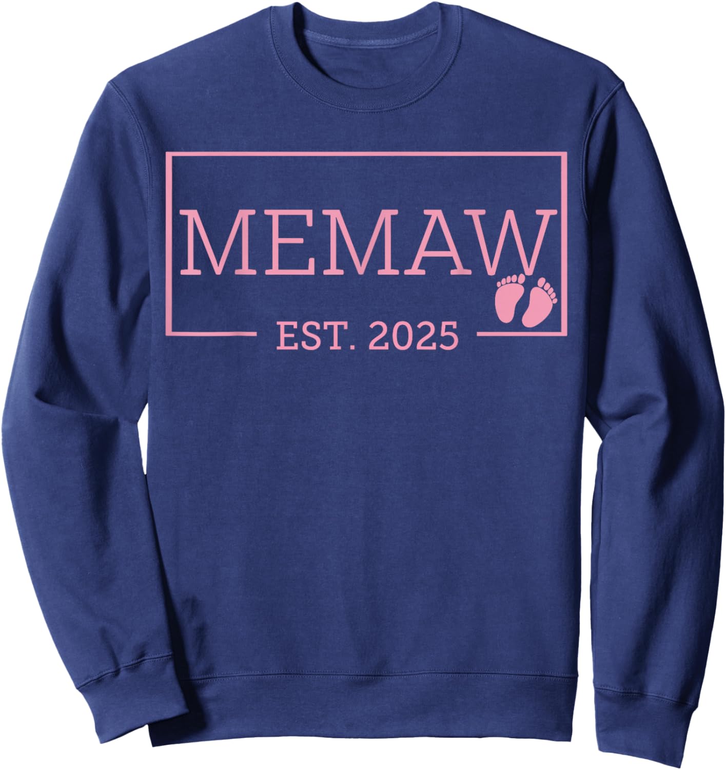 Memaw Established Est 2025 New Born Mother's Day Sweatshirt - Sweatshirt | Navy