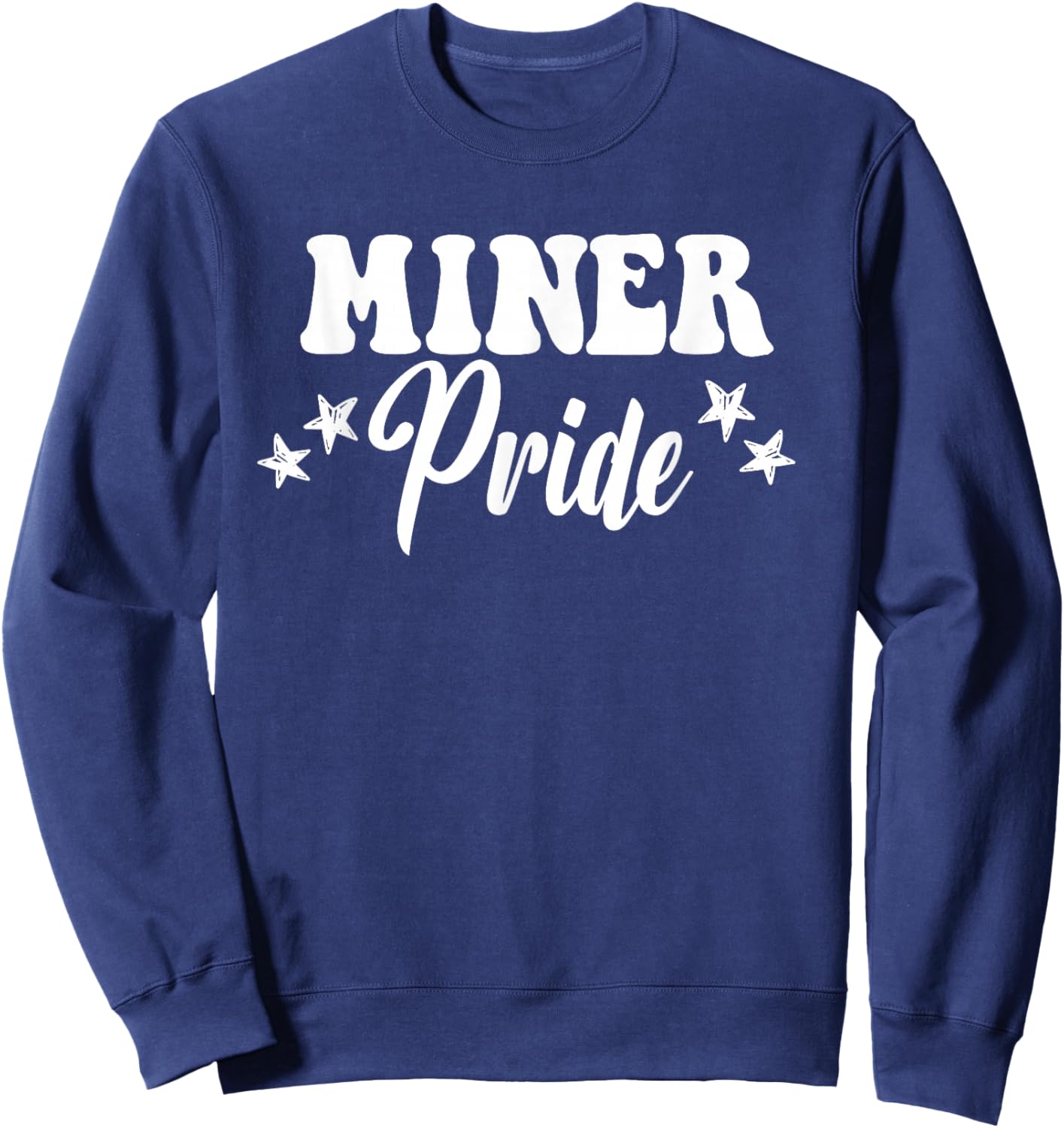 Miner Pride High School Miners Sports Team Miners Sweatshirt - Sweatshirt | Navy