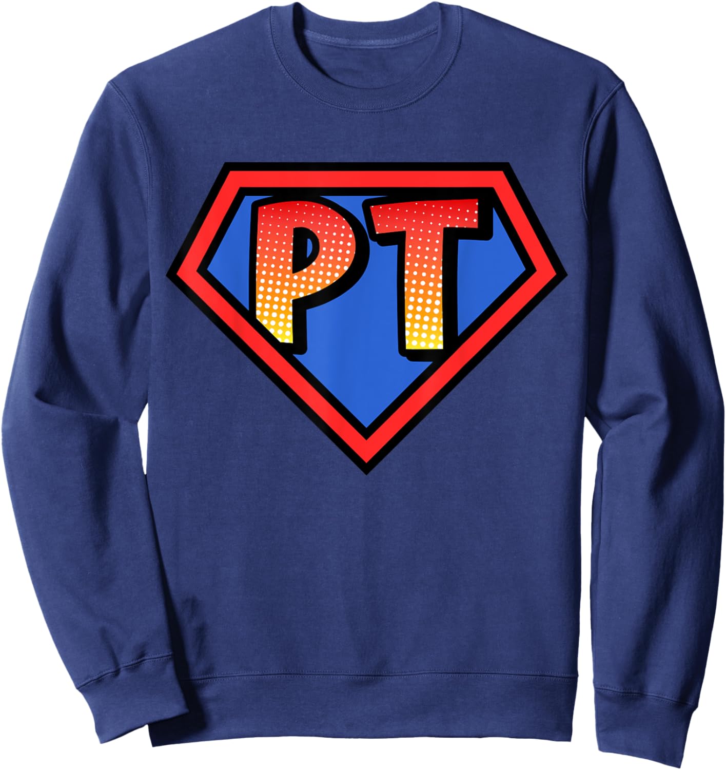 Superhero PT Physical Therapy - Halloween Costume Sweatshirt - Sweatshirt | Navy