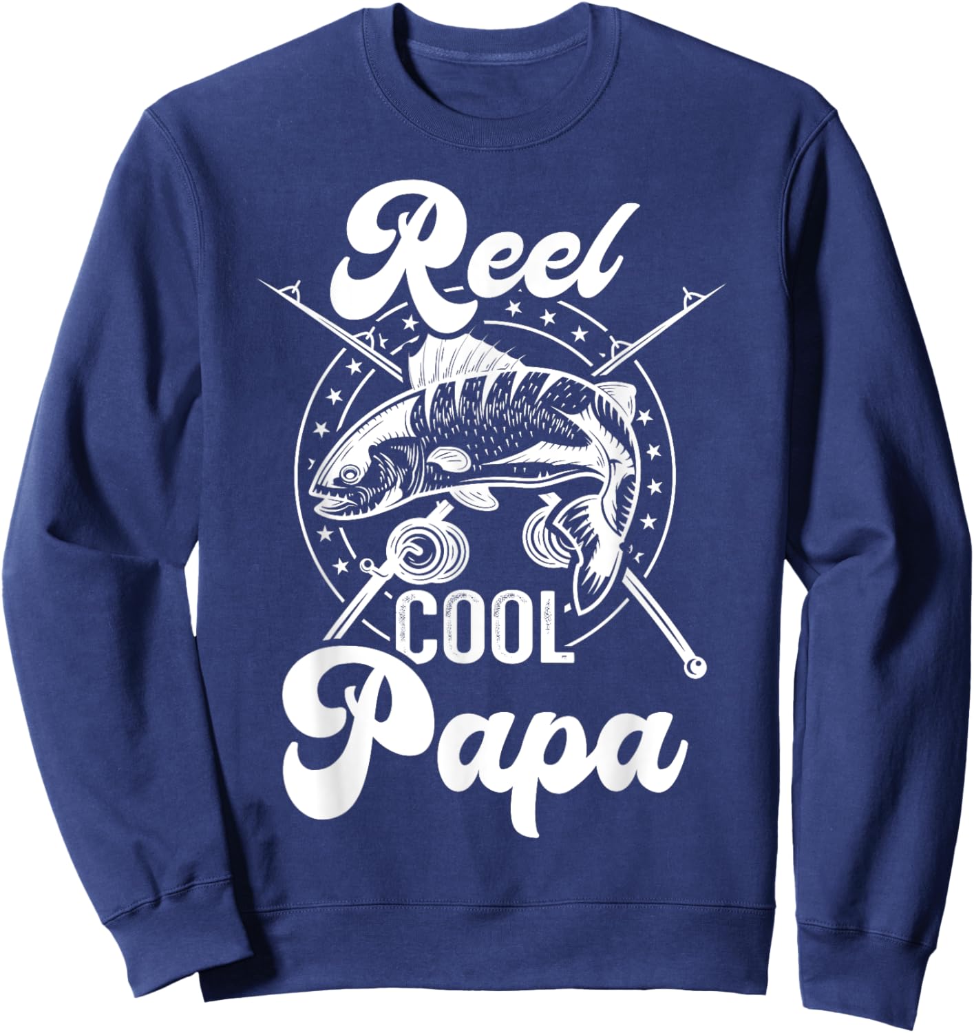 Reel cool papa fishing grandpa for fathers day birthday Sweatshirt - Sweatshirt | Navy