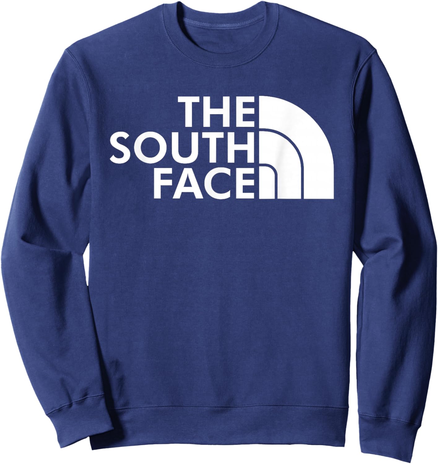 Lustige Parodie - The South Face Cooles Design für smarte Leute Sweatshirt - Sweatshirt | Navy